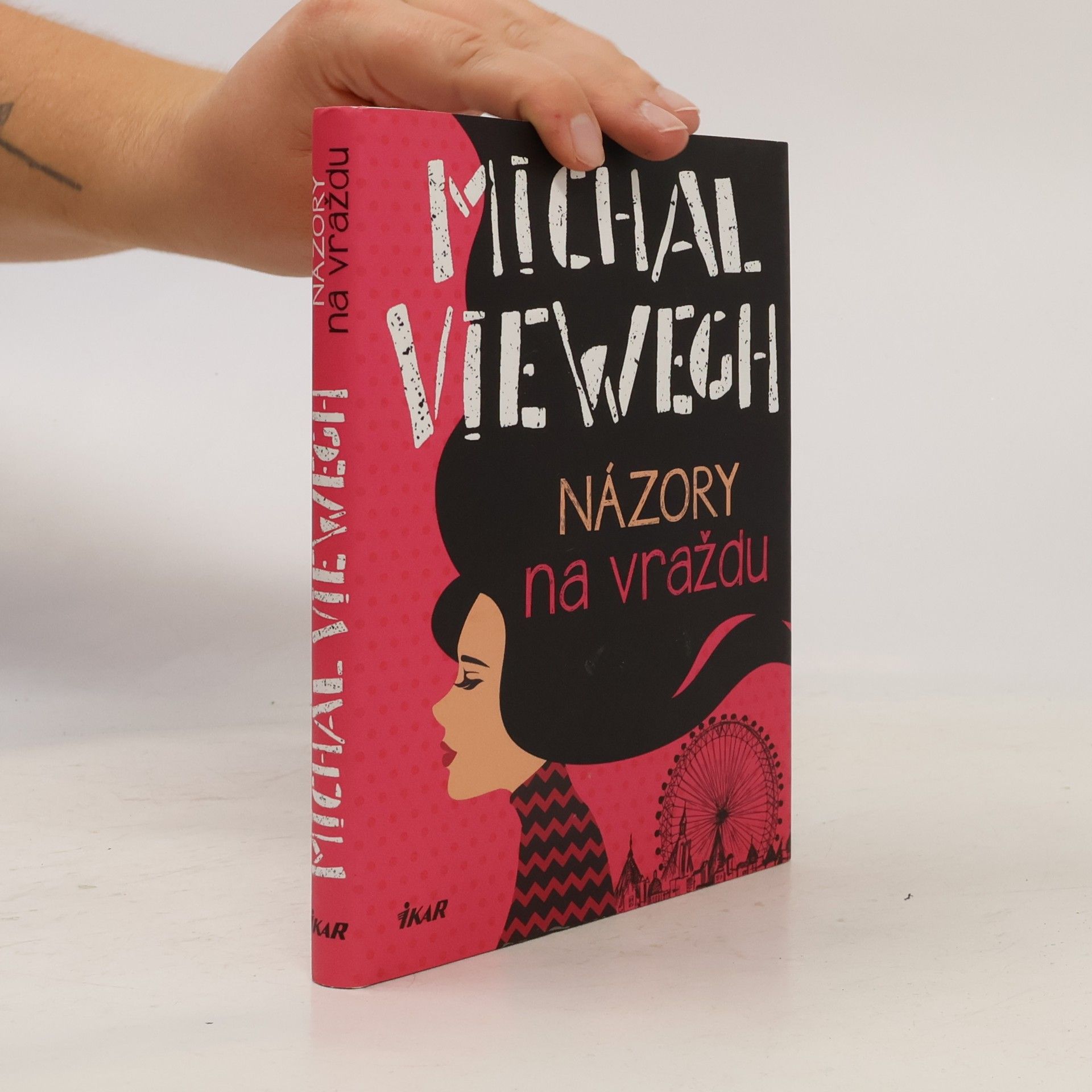 Michal Viewegh Názory na vraždu