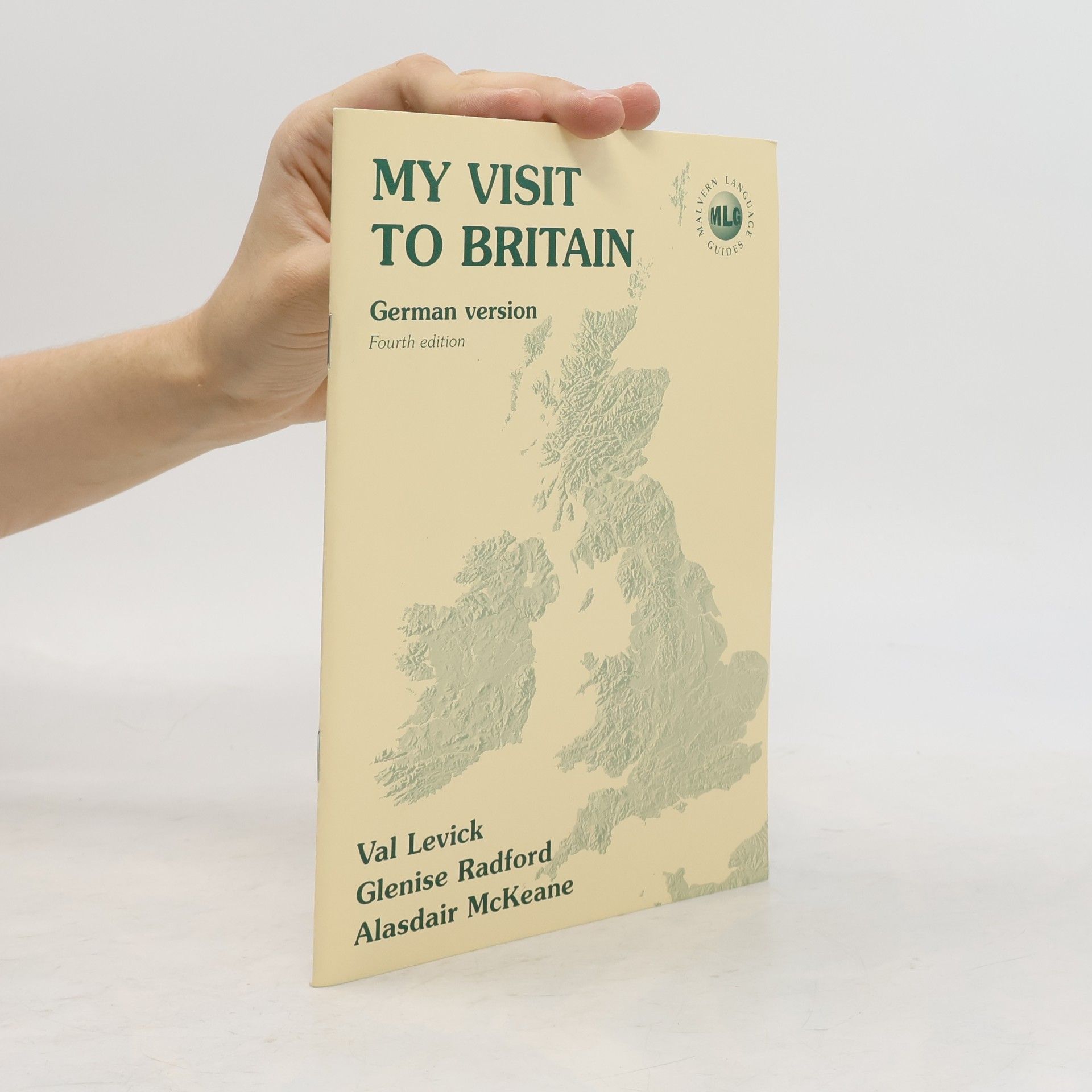 Val Levick Malvern Language Guides: My Visit to Britain