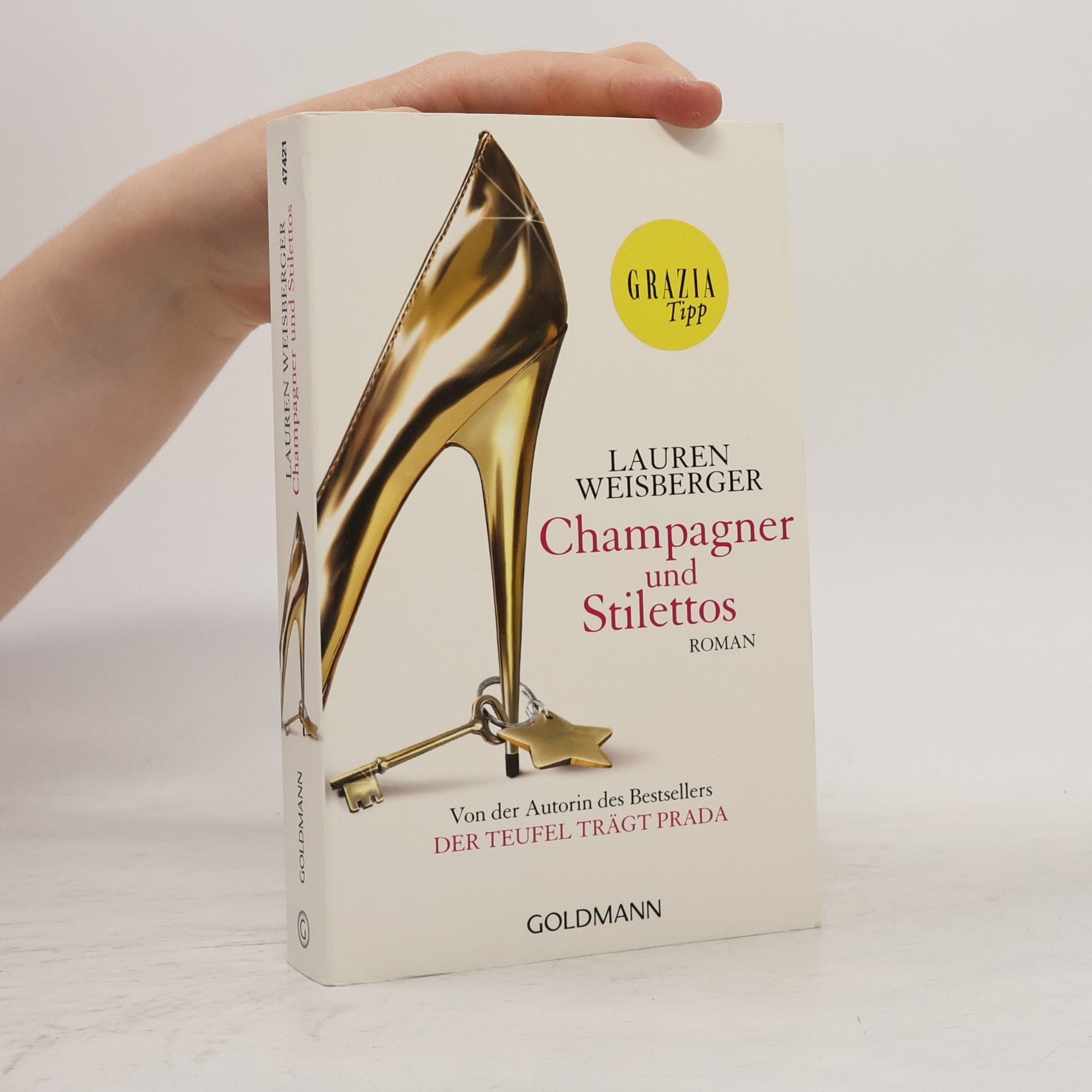 Lauren Weisberger Champagner und Stilettos