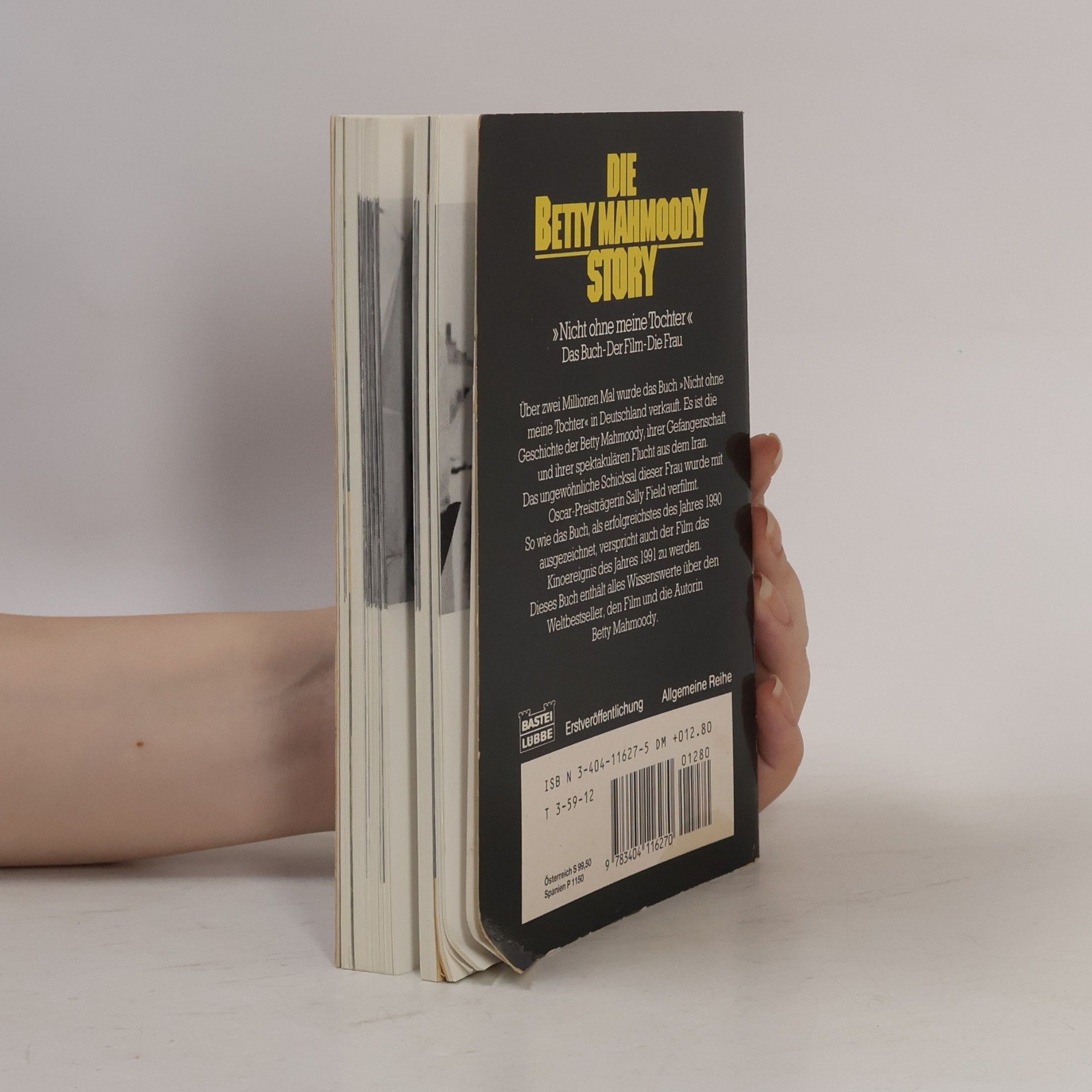 Mattias Gerwald Die Betty Mahmoody Story Nicht ohne meine Tochter: Das Buch-Der Film-Die Frau