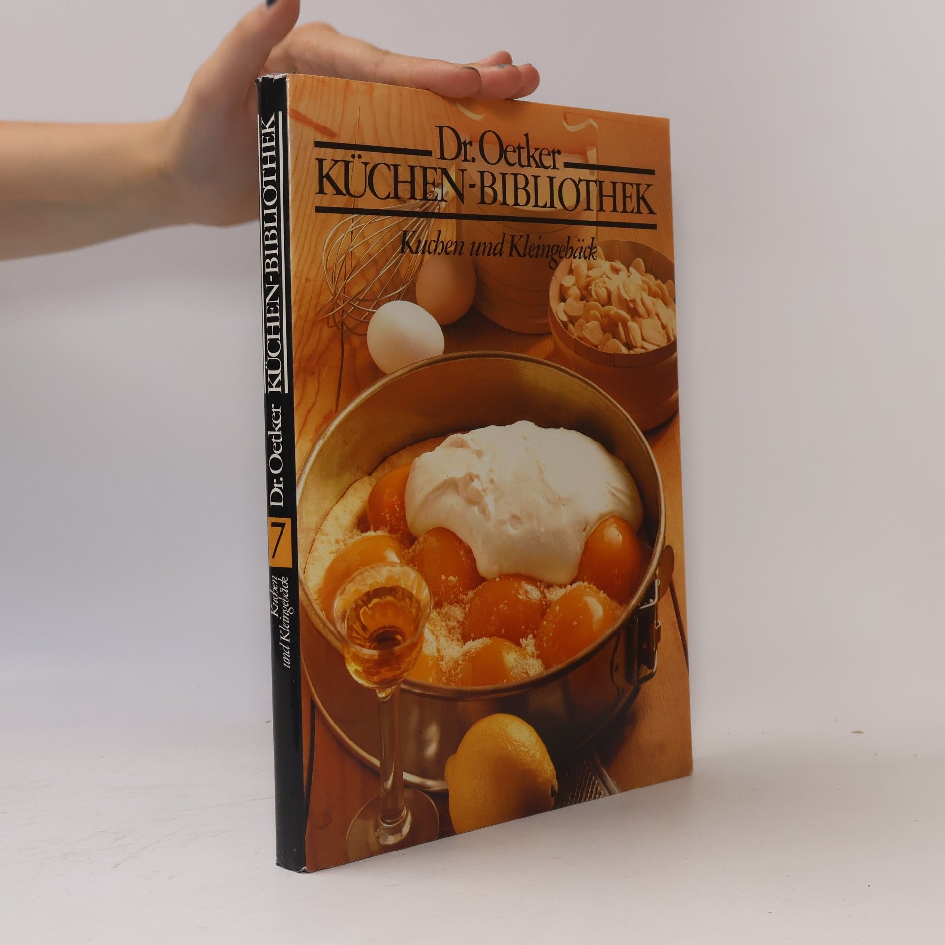 Various authors Dr. Oetker Küchen Bibliothek. Kuchen und Kleingebäck