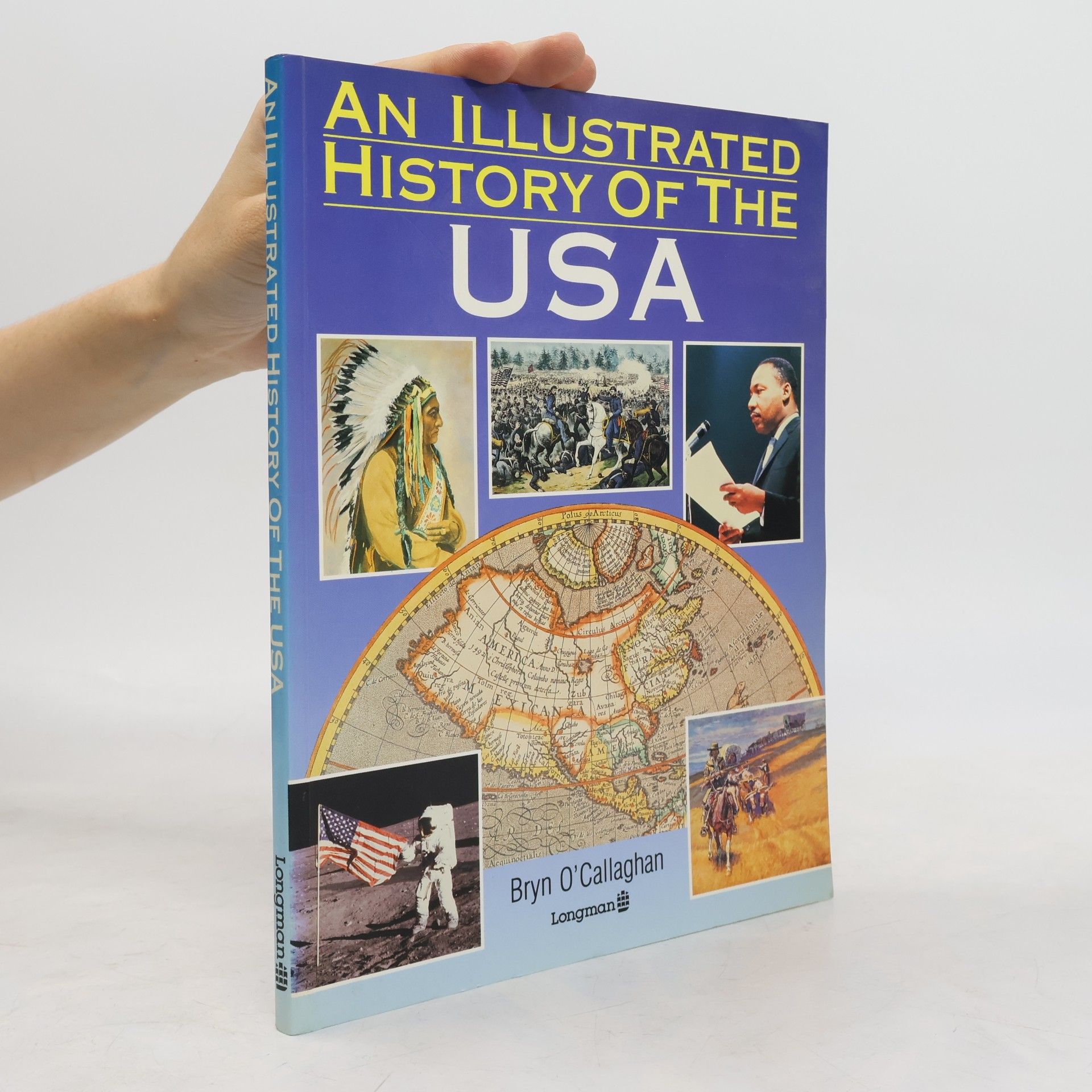 Bryn O. Callaghan An Illustrated History of the USA