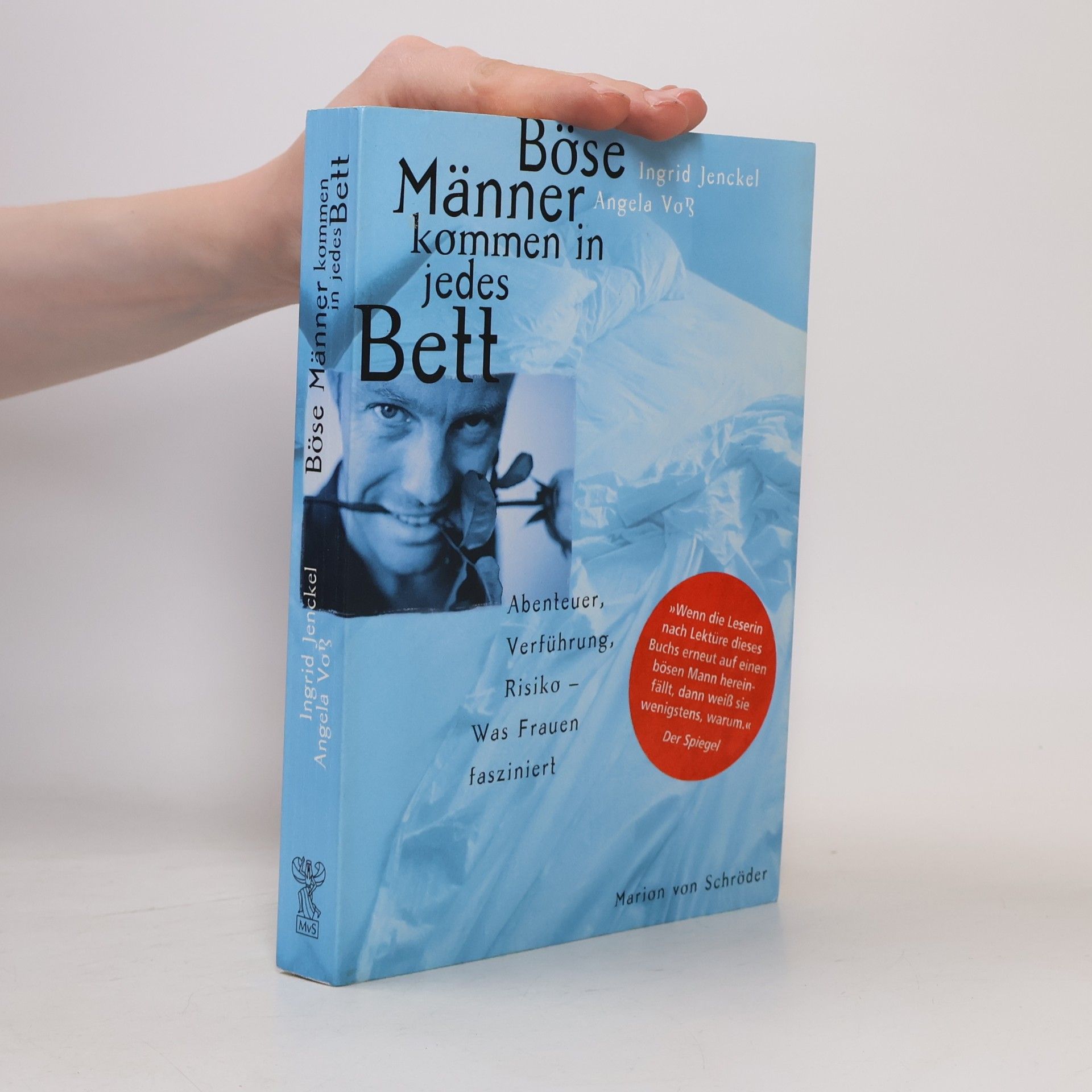 Böse Männer kommen in jedes Bett