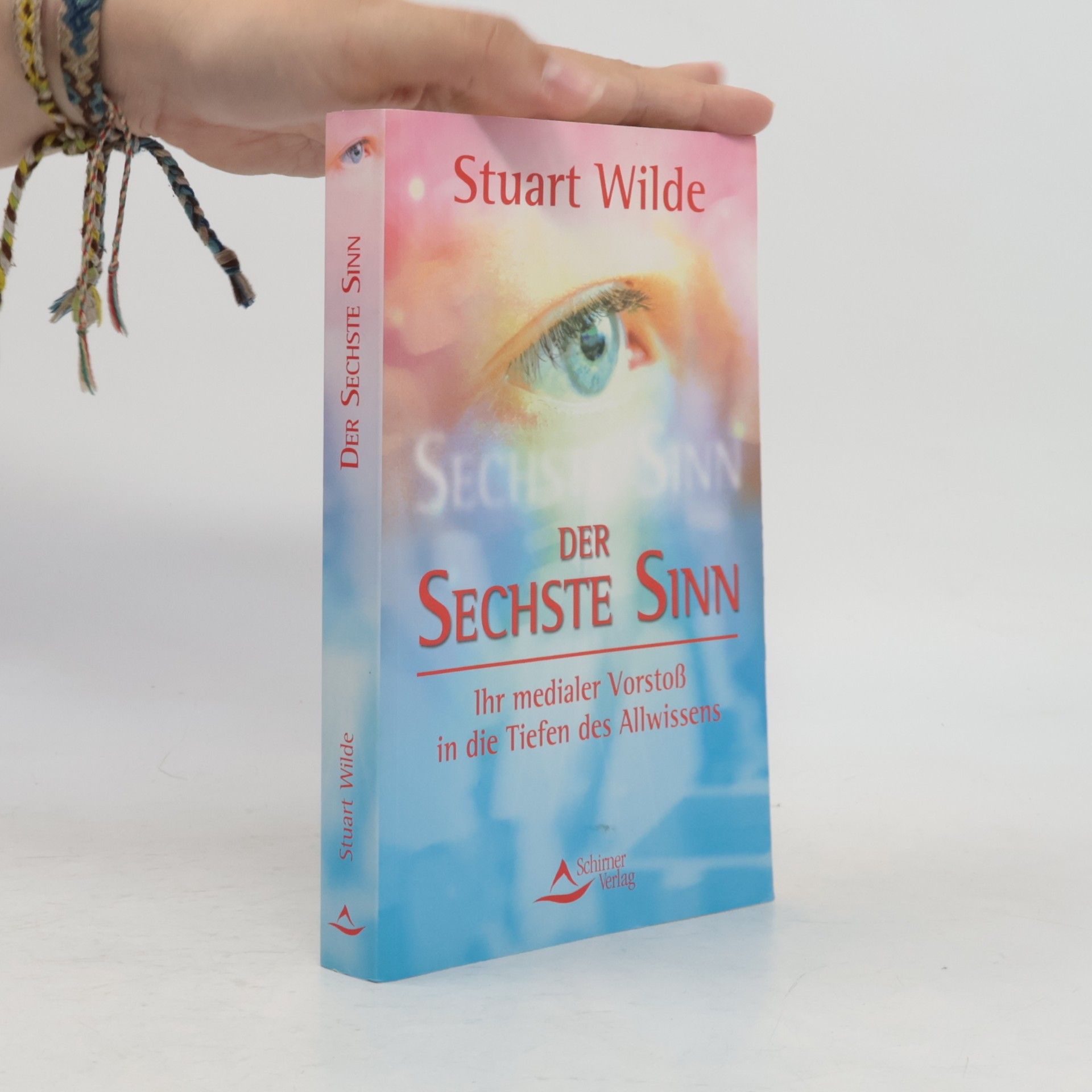Stuart Wilde Der sechste Sinn