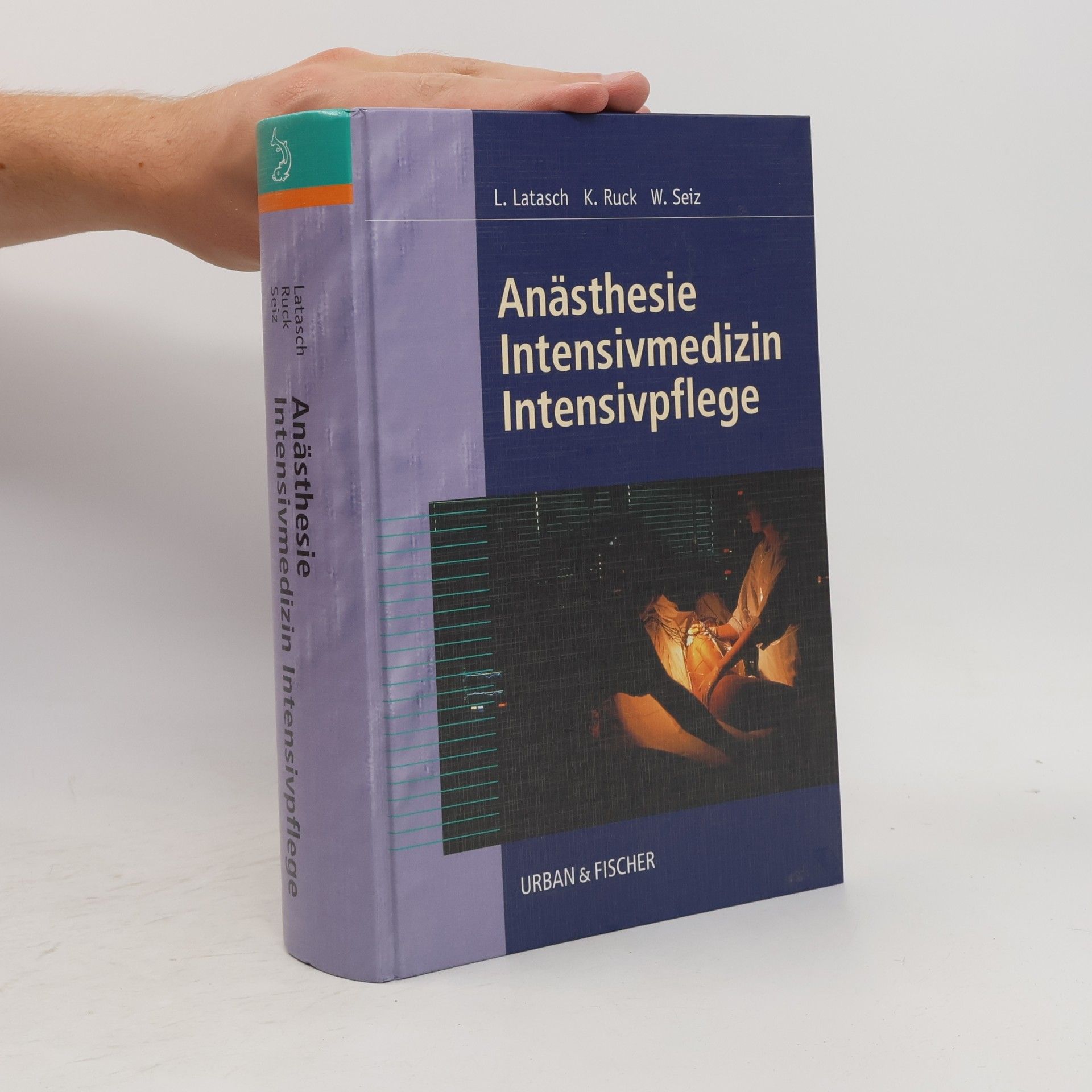 Leo Latasch Anästhesie, Intensivmedizin, Intensivpflege