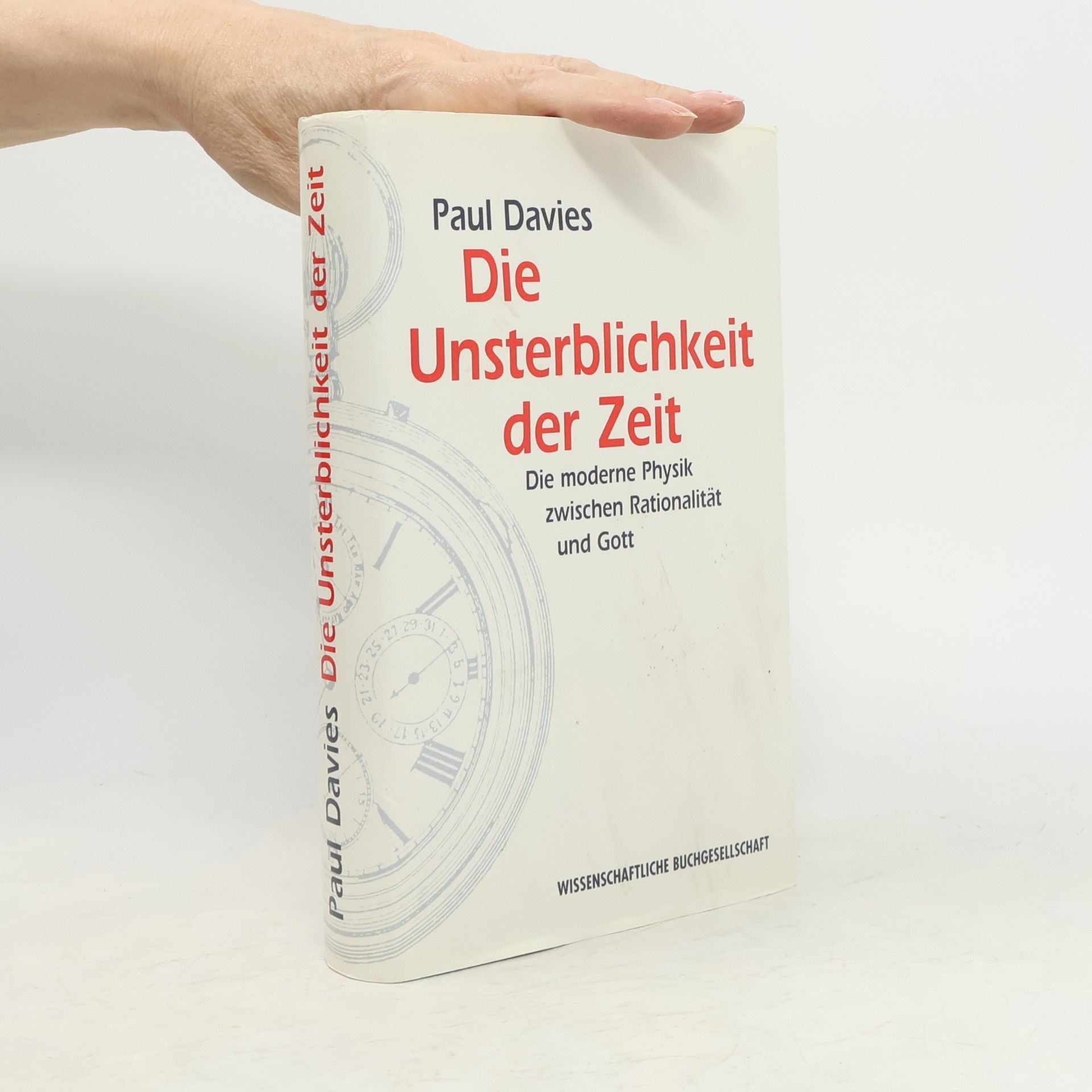 Paul Davies Die Unsterblichkeit der Zeit