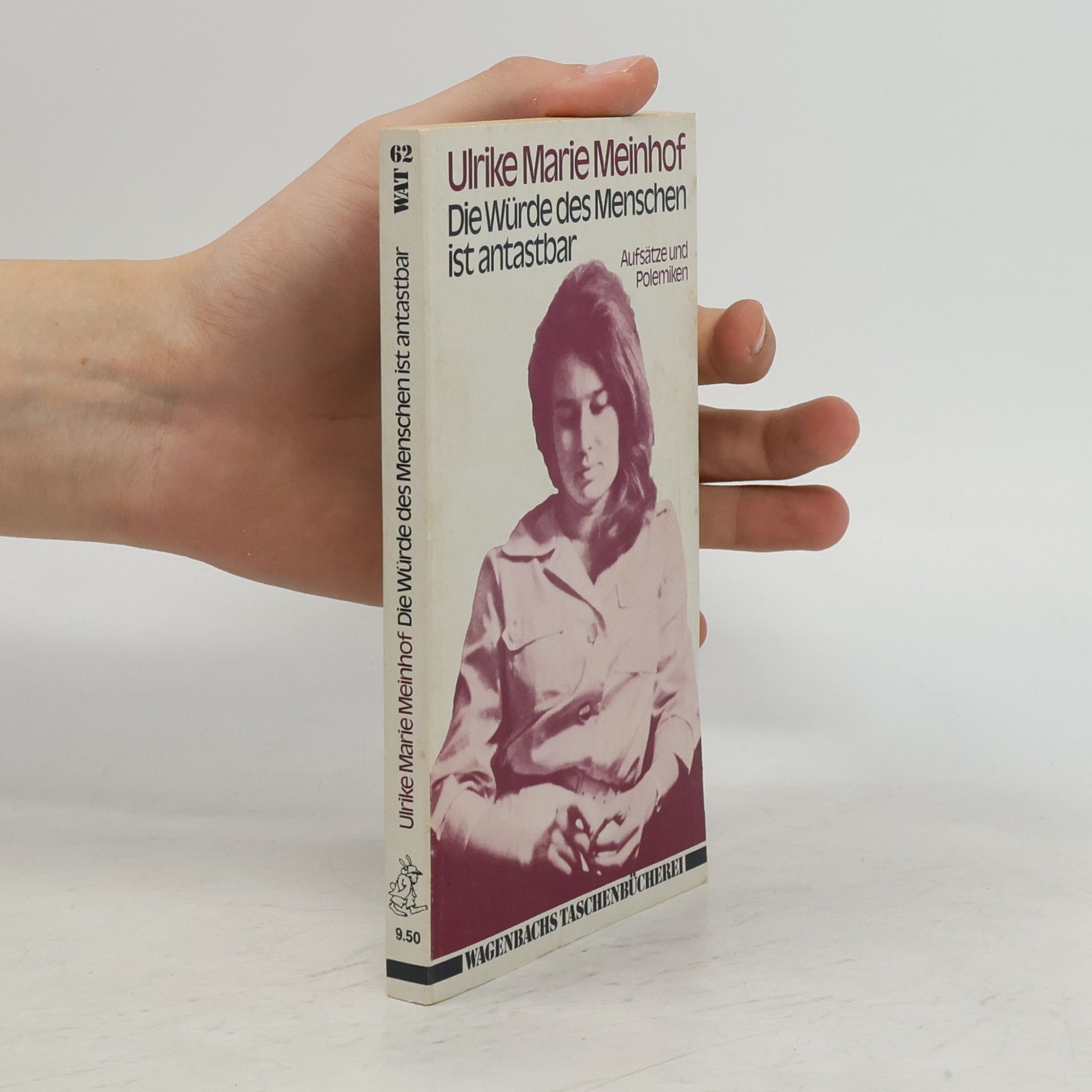 Ulrike Meinhof Die Würde des Menschen ist antastbar