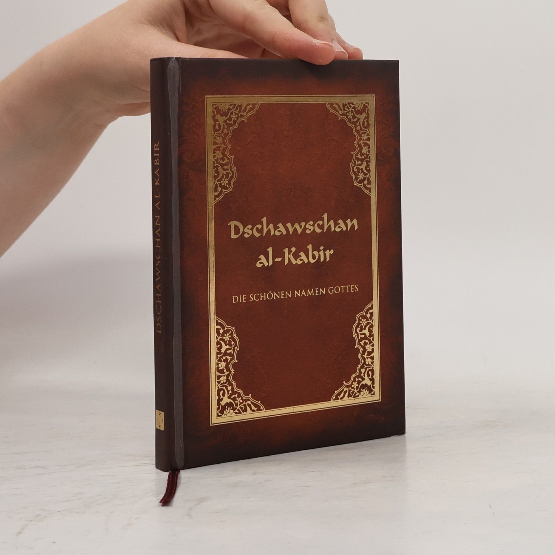 Autorenkollektiv Dschawschan al-Kabir: Die schönen Namen Gottes