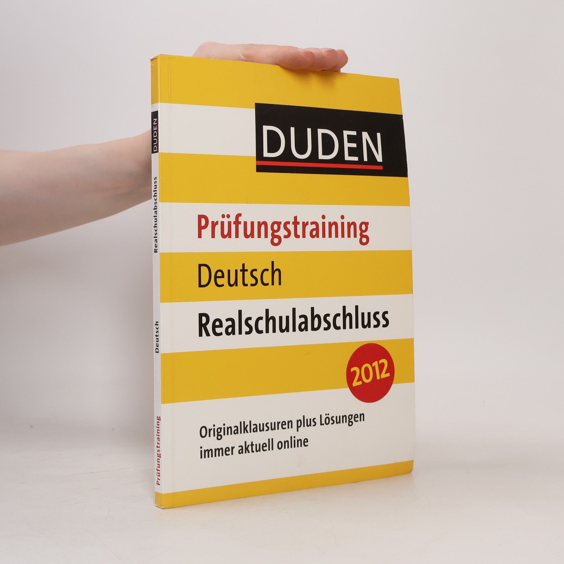 Duden - Prüfungstraining: Prüfungstraining Deutsch Realschulabschluss