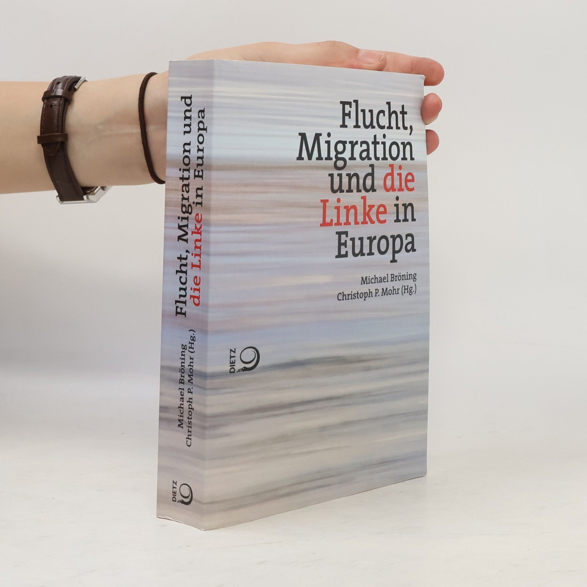 Christoph P. Mohr Flucht, Migration und die Linke in Europa