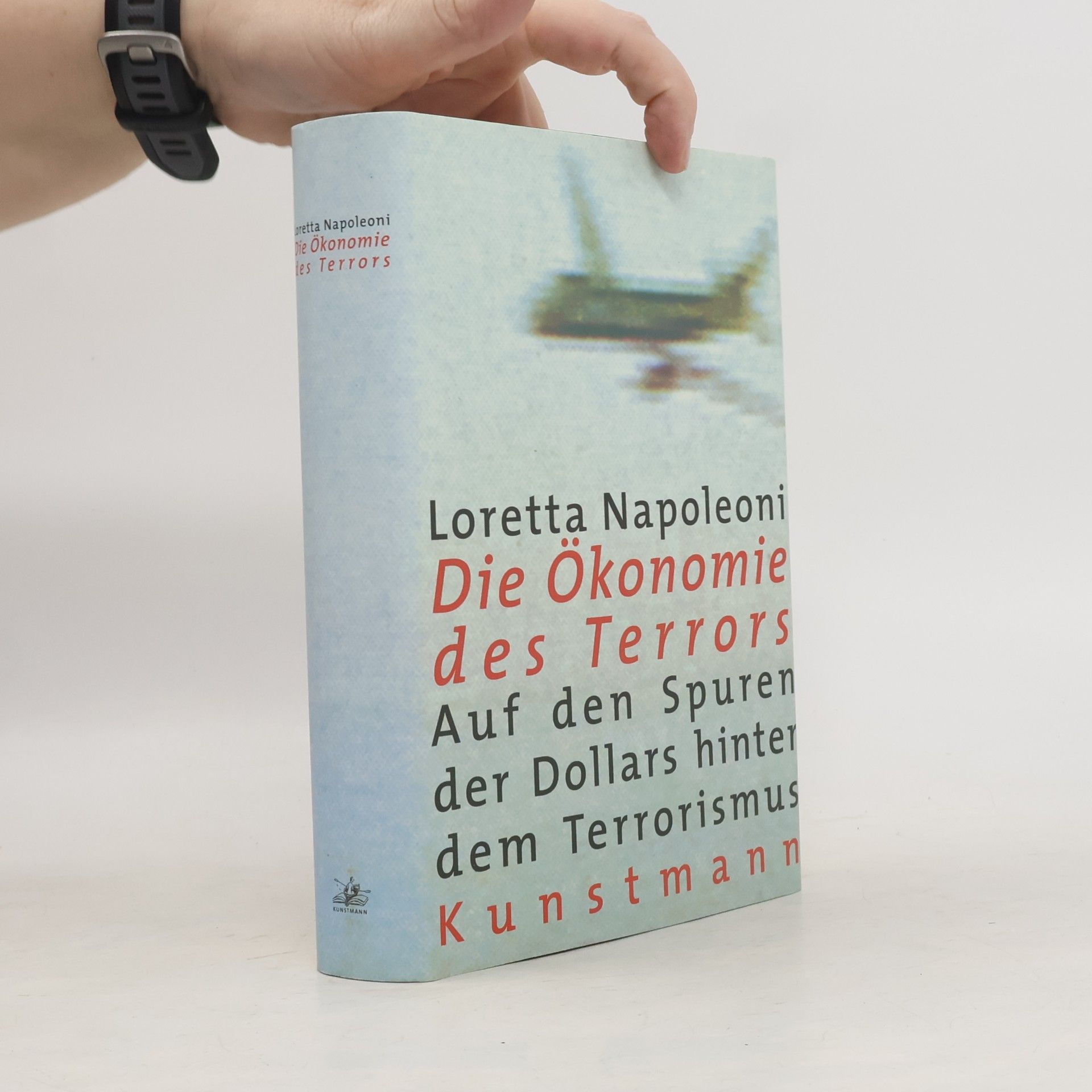 Loretta Gerson Napoleoni Die Ökonomie des Terrors