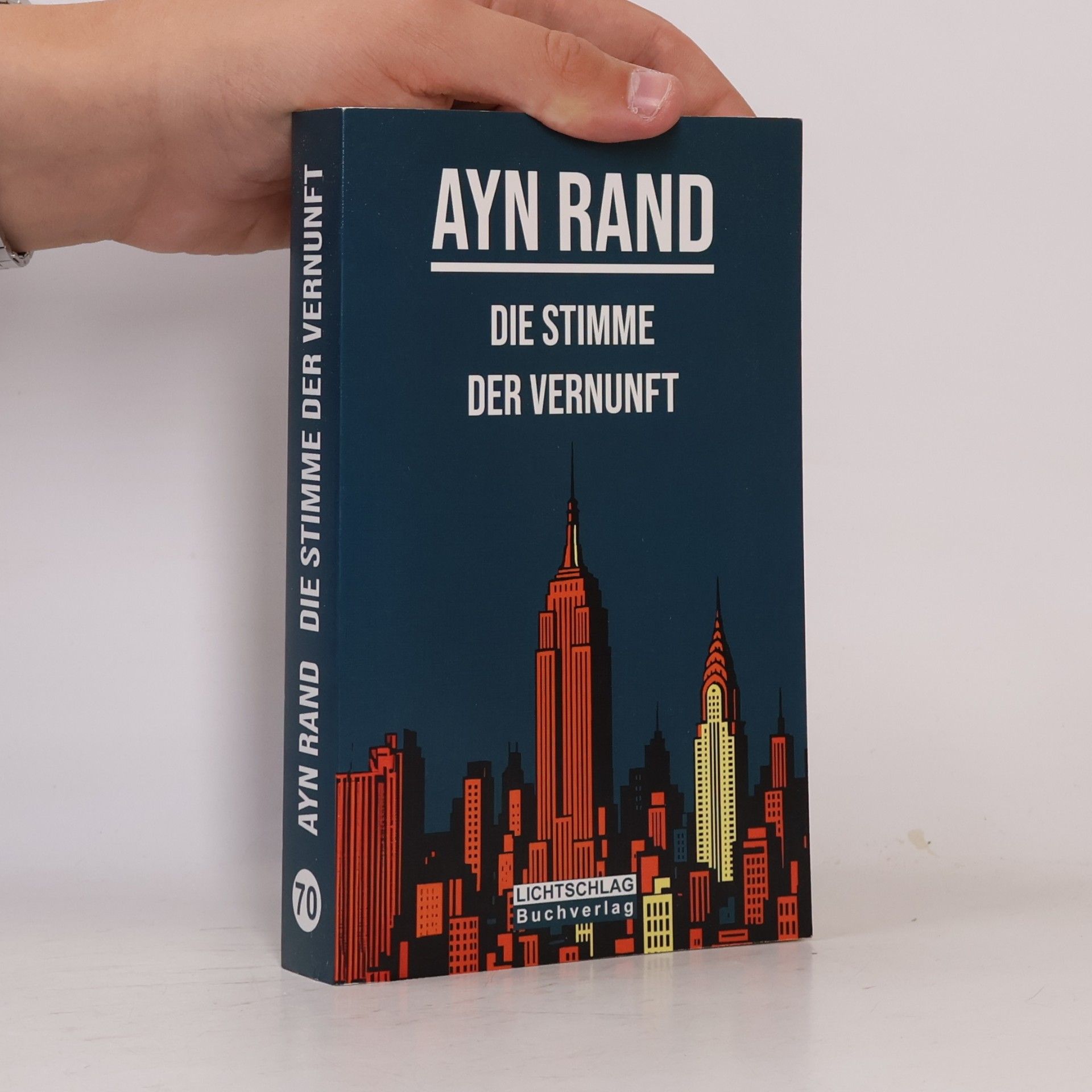 Ayn Rand Die Stimme der Vernunft