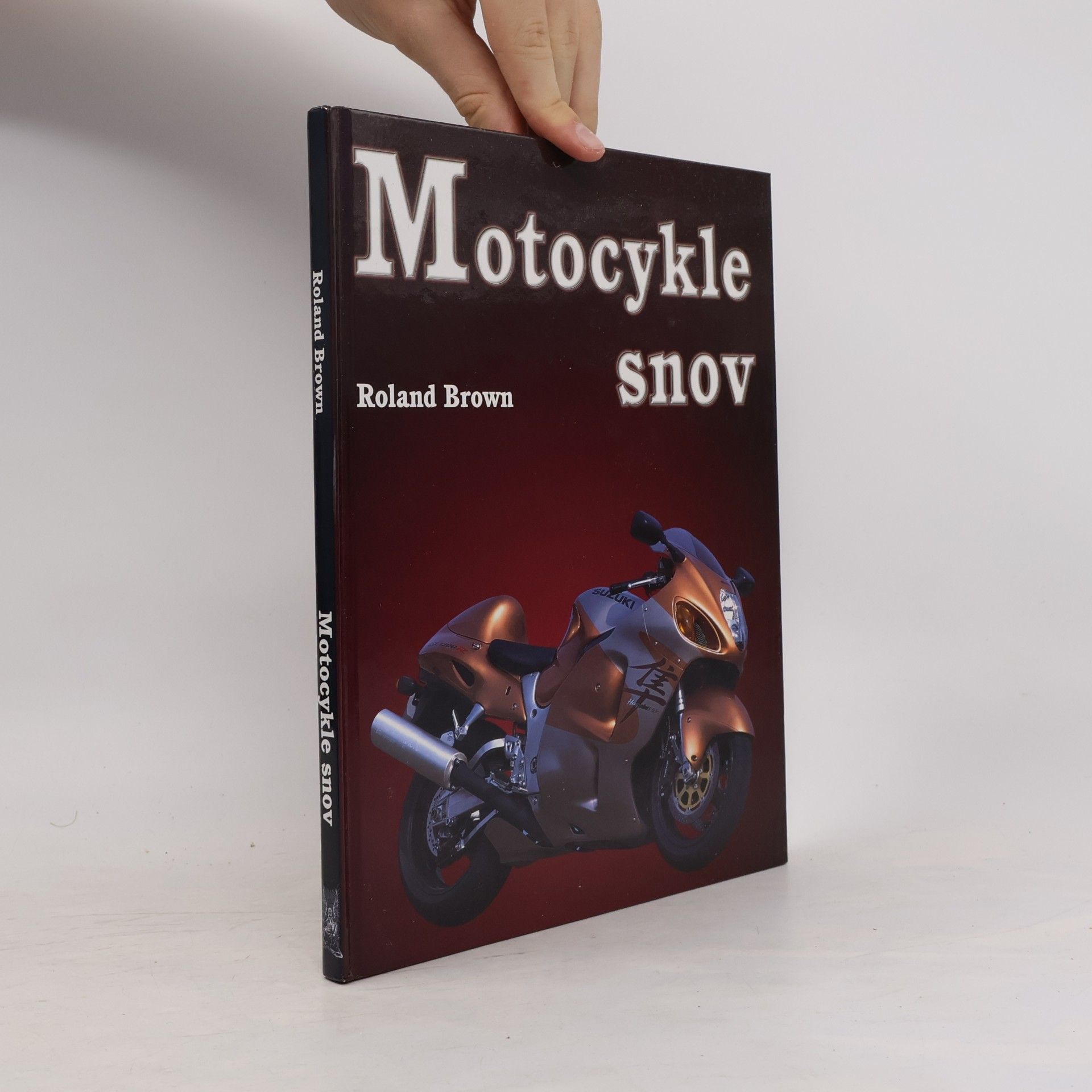 Roland Brown Motocykle snov