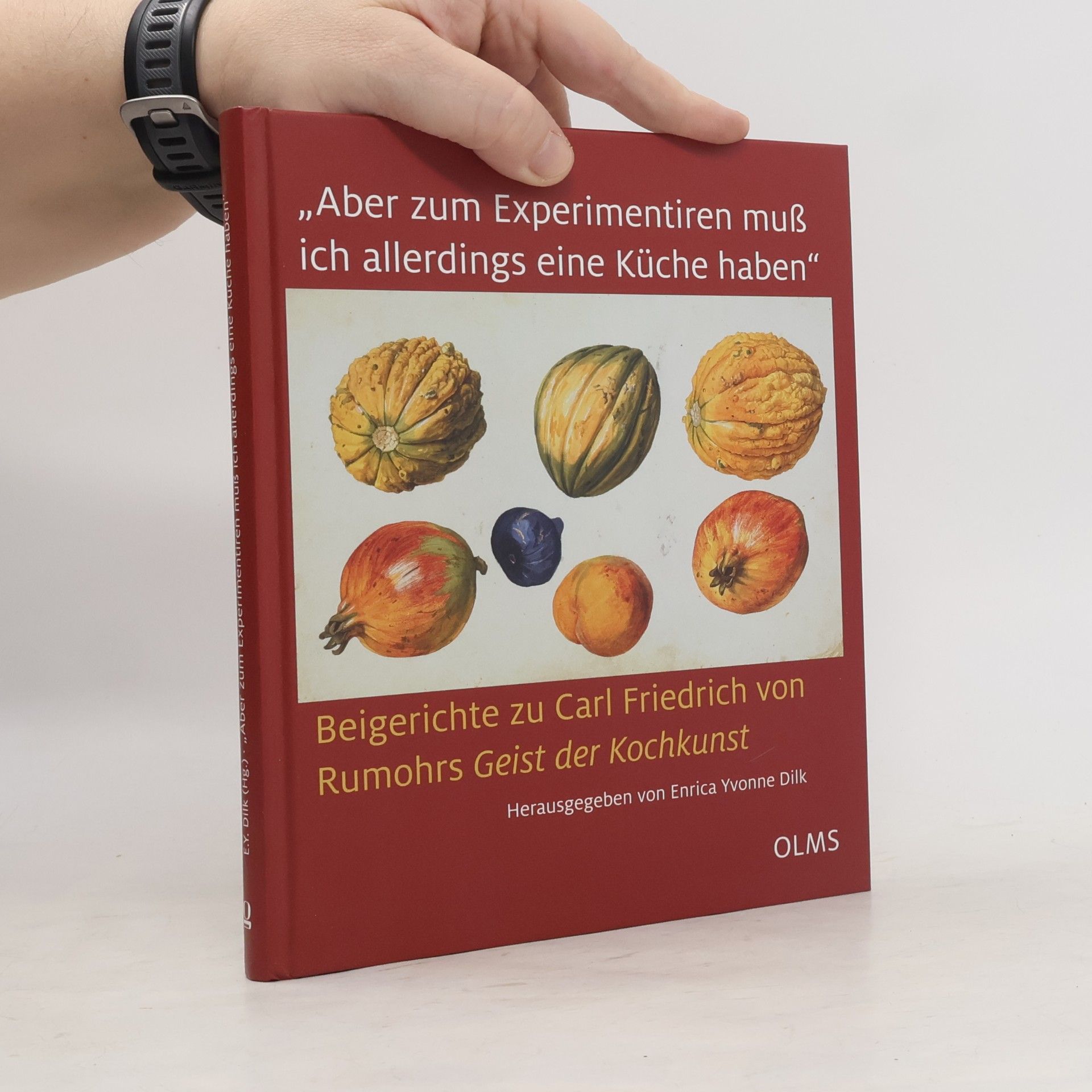 Enrica Yvonne Dilk „Aber zum Experimentieren muß ich allerdings eine Küche haben“