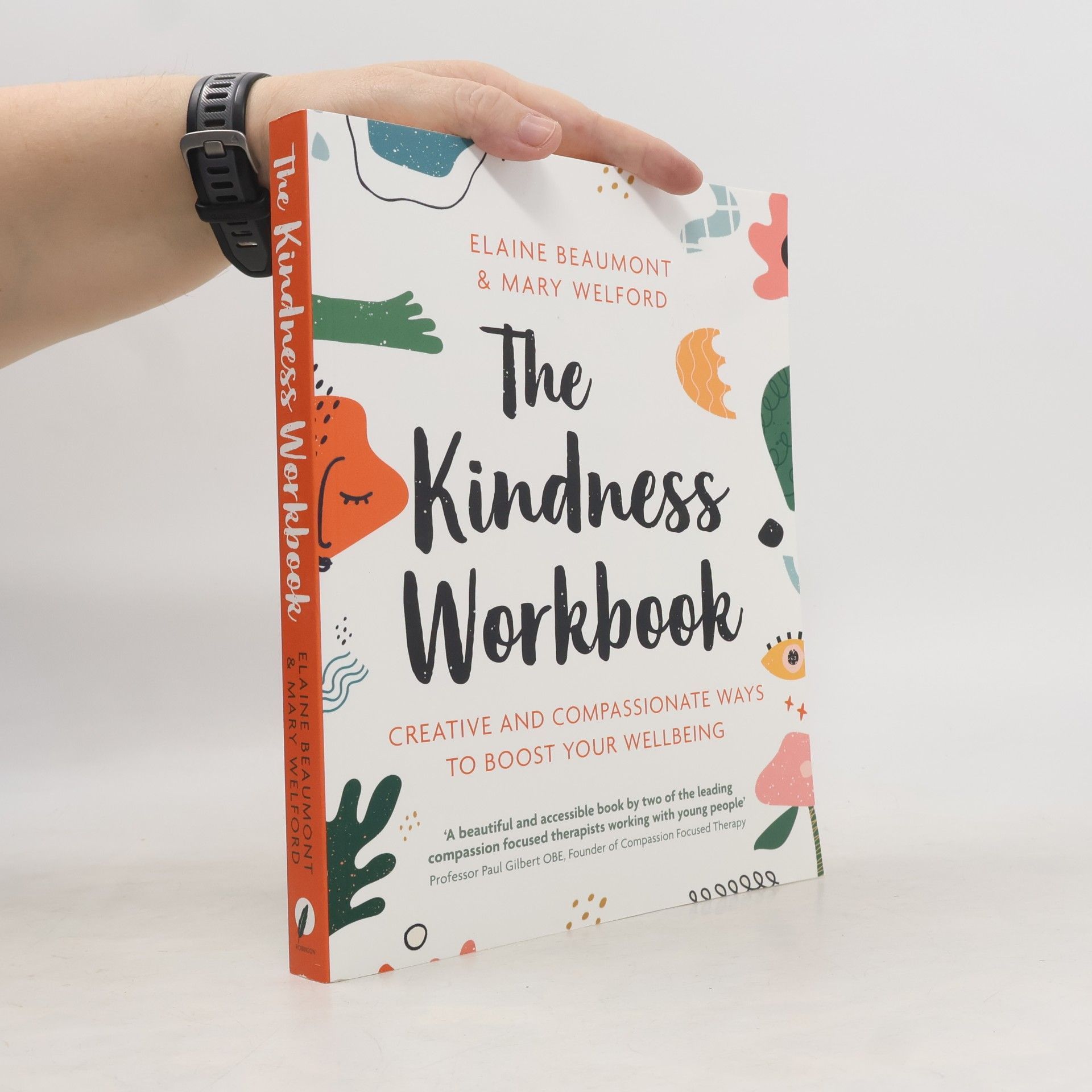 Dr Mary Welford The Kindness Workbook