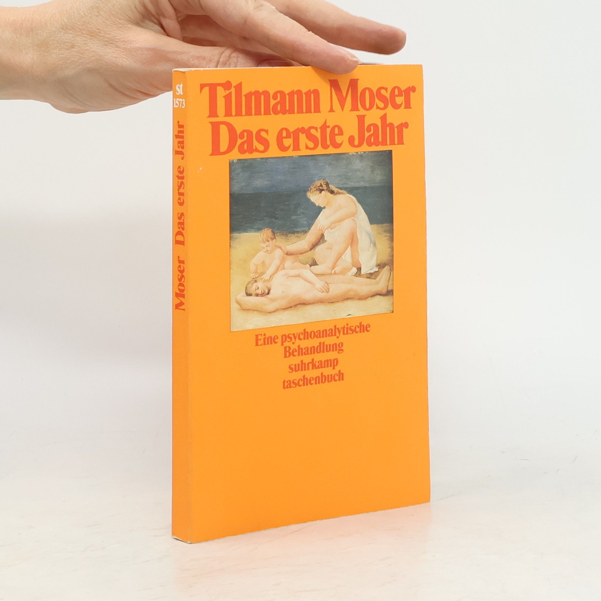 Tilmann Moser Das erste Jahr