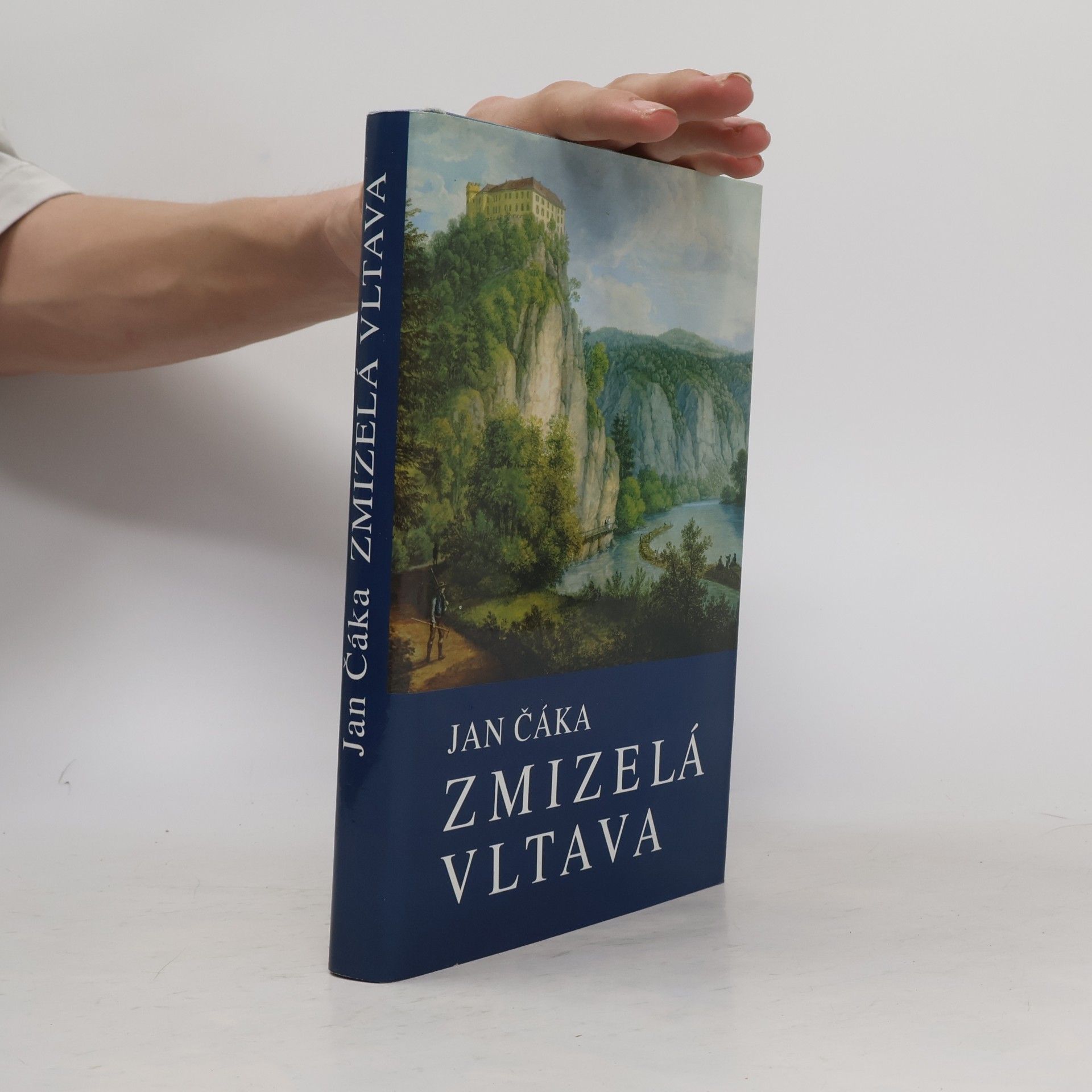 Jan Čáka Zmizelá Vltava