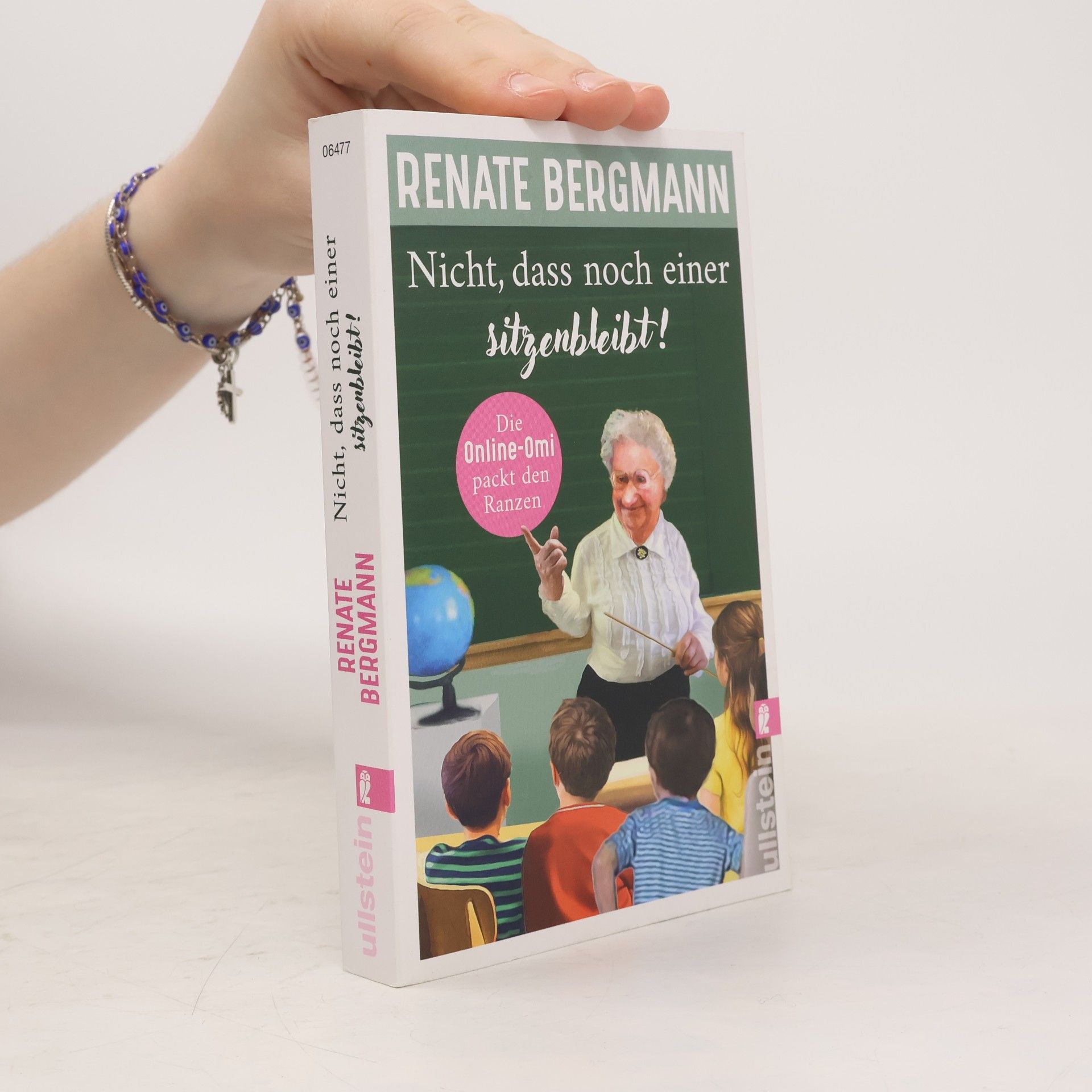 Renate Bergmann Nicht, dass noch einer sitzenbleibt! (Die Online-Omi 19)