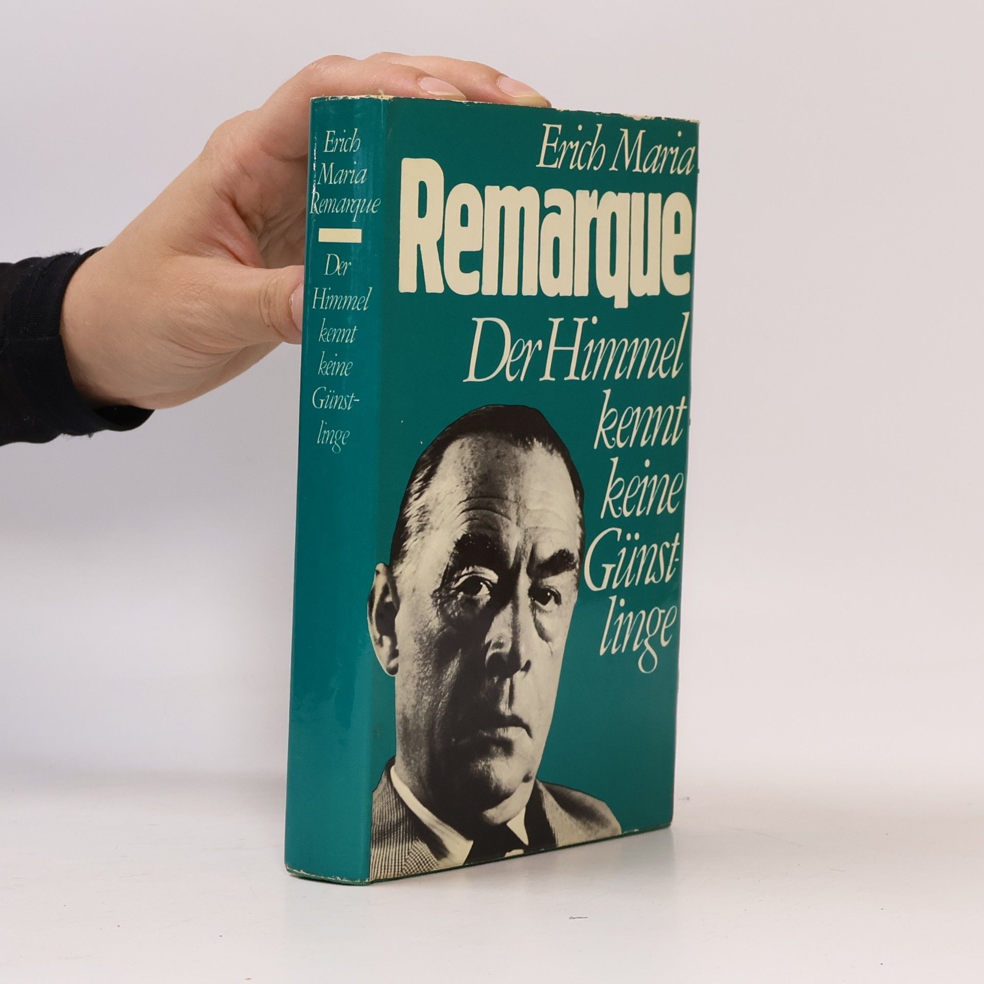 Erich Maria Remarque Der Himmel kennt keine Günstlinge