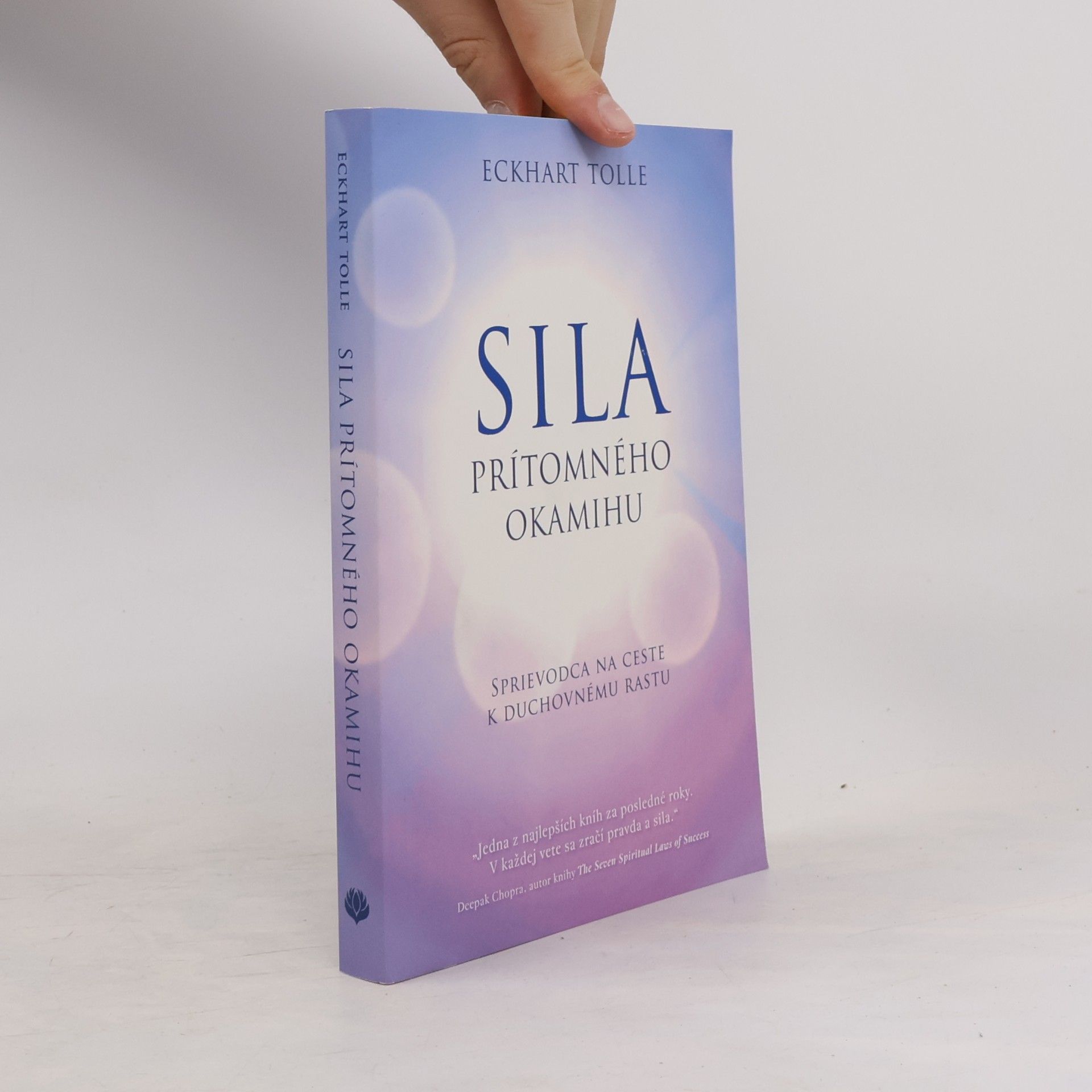 Eckhart Tolle Síla prítomného okamihu