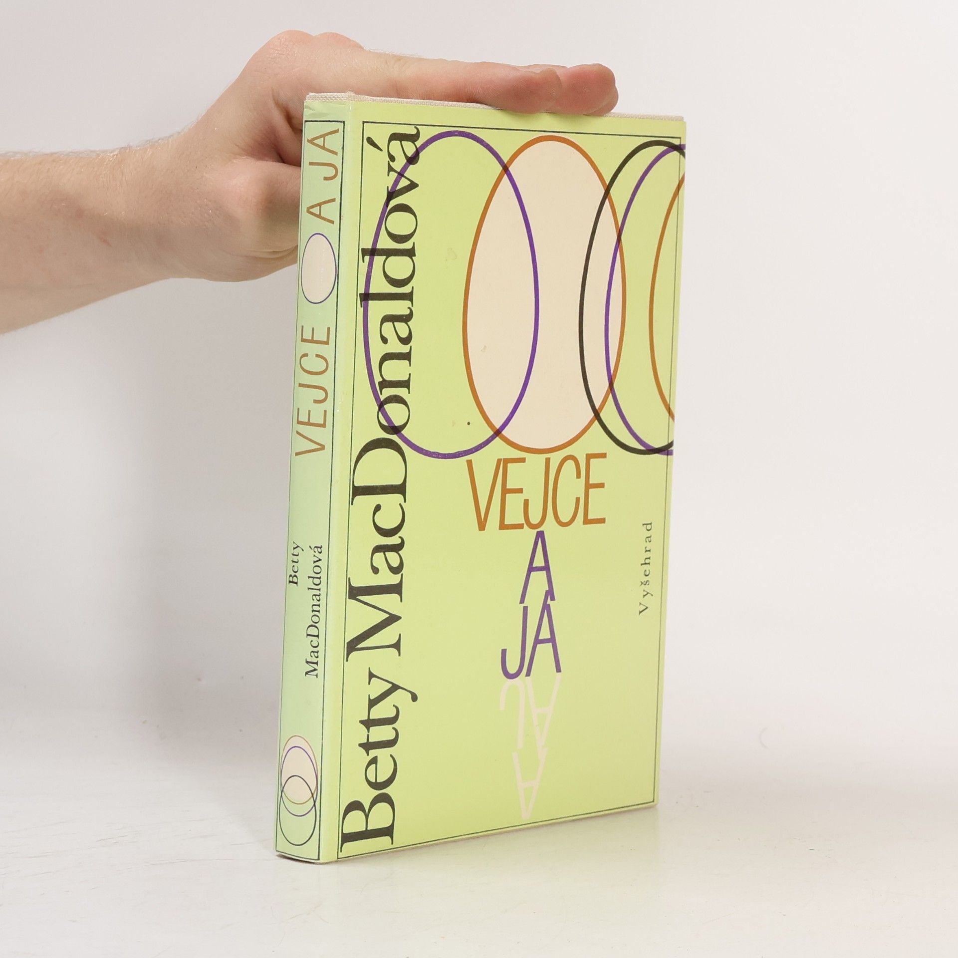 Betty MacDonald Vejce a já