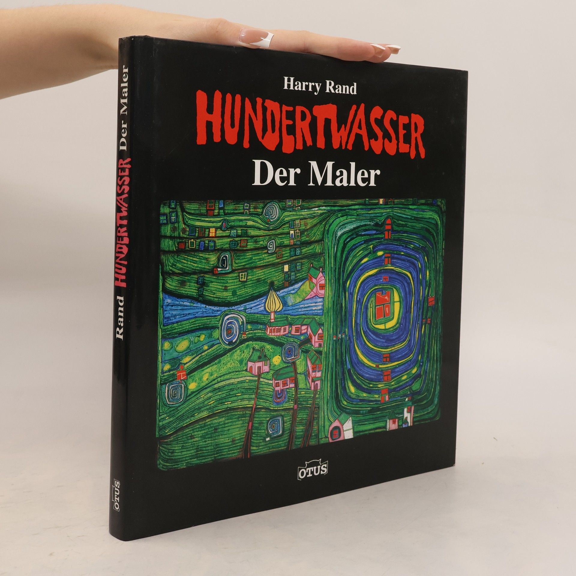 Harry Rand Hundertwasser, der Maler