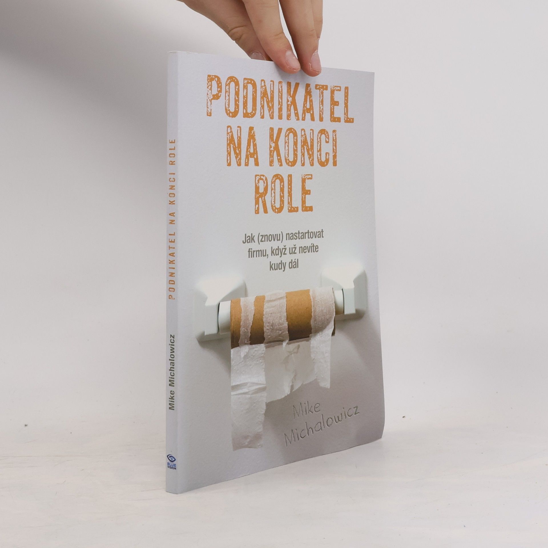 Mike Michalowicz Podnikatel na konci role