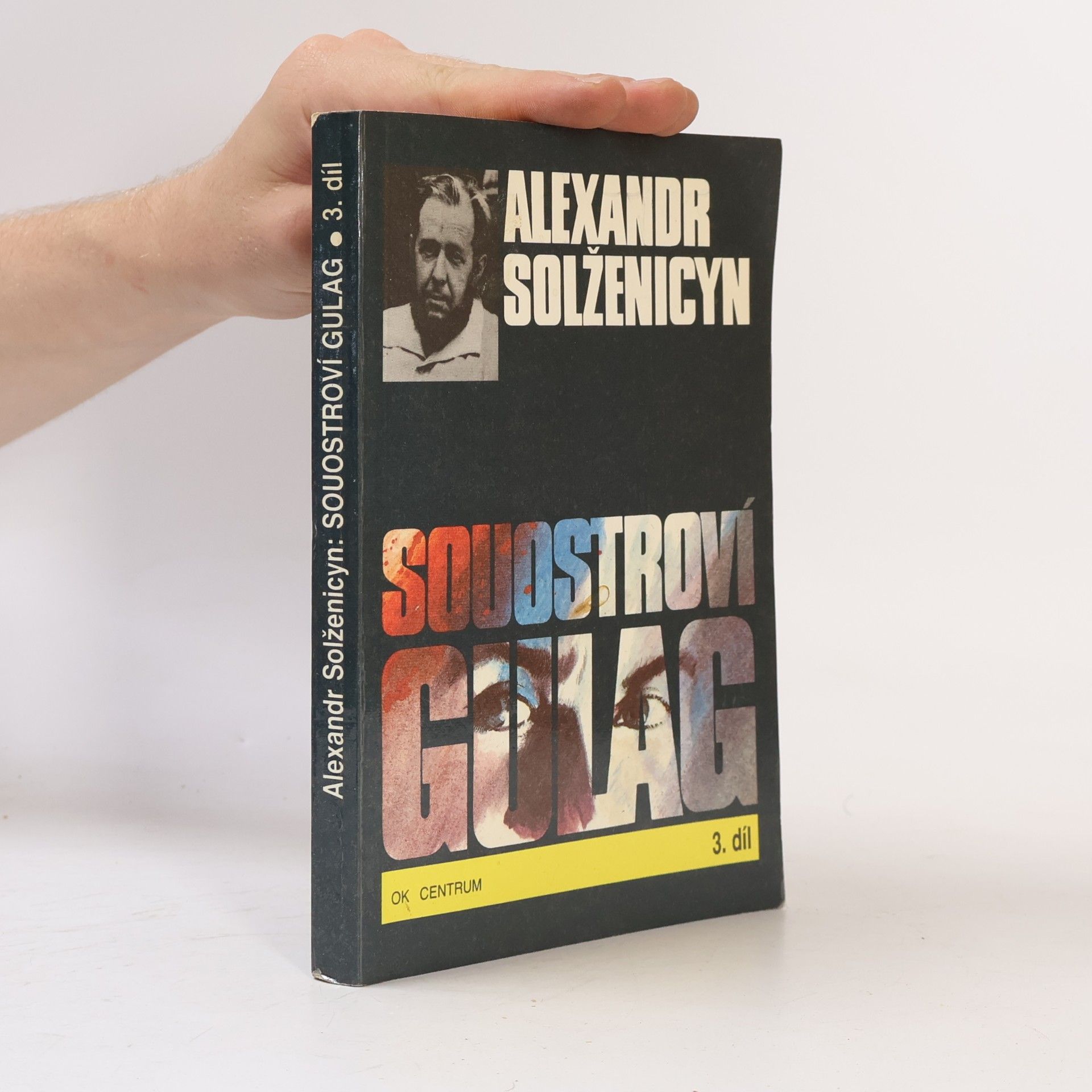 Aleksandr Isajevič Solženicyn Souostroví Gulag 3