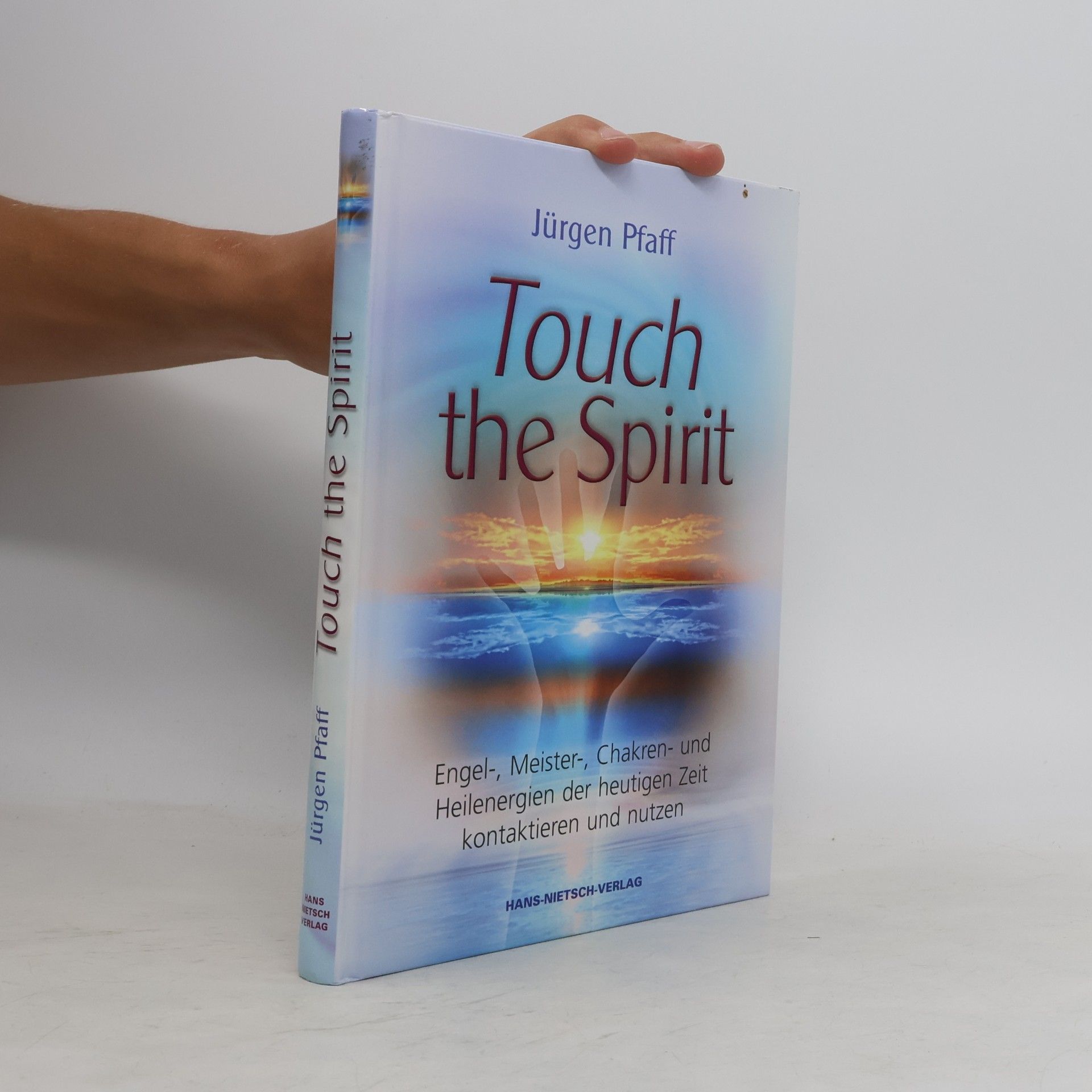 Jürgen Pfaff Touch the spirit