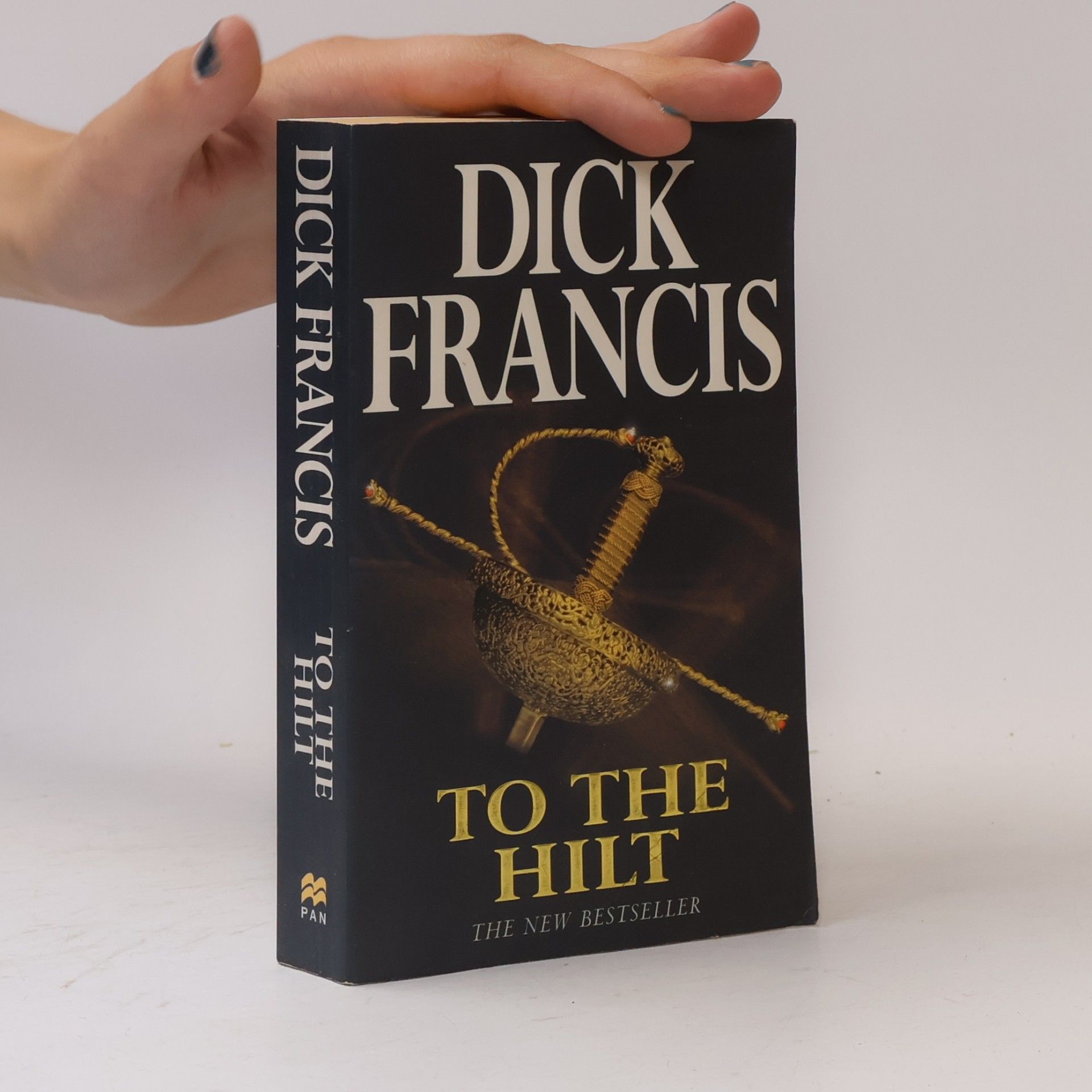 Dick Francis To The Hilt