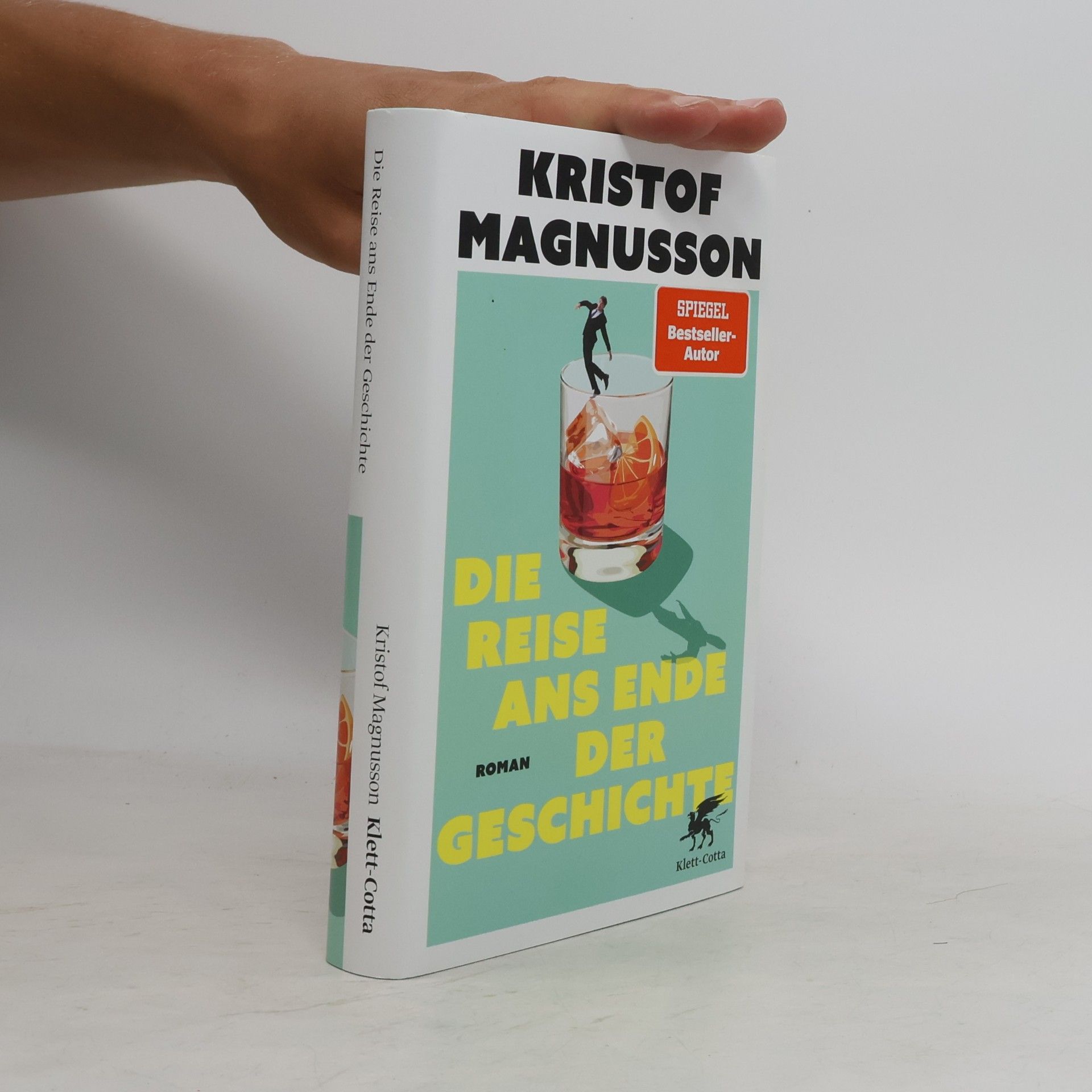 Kristof Magnusson Die Reise ans Ende der Geschichte
