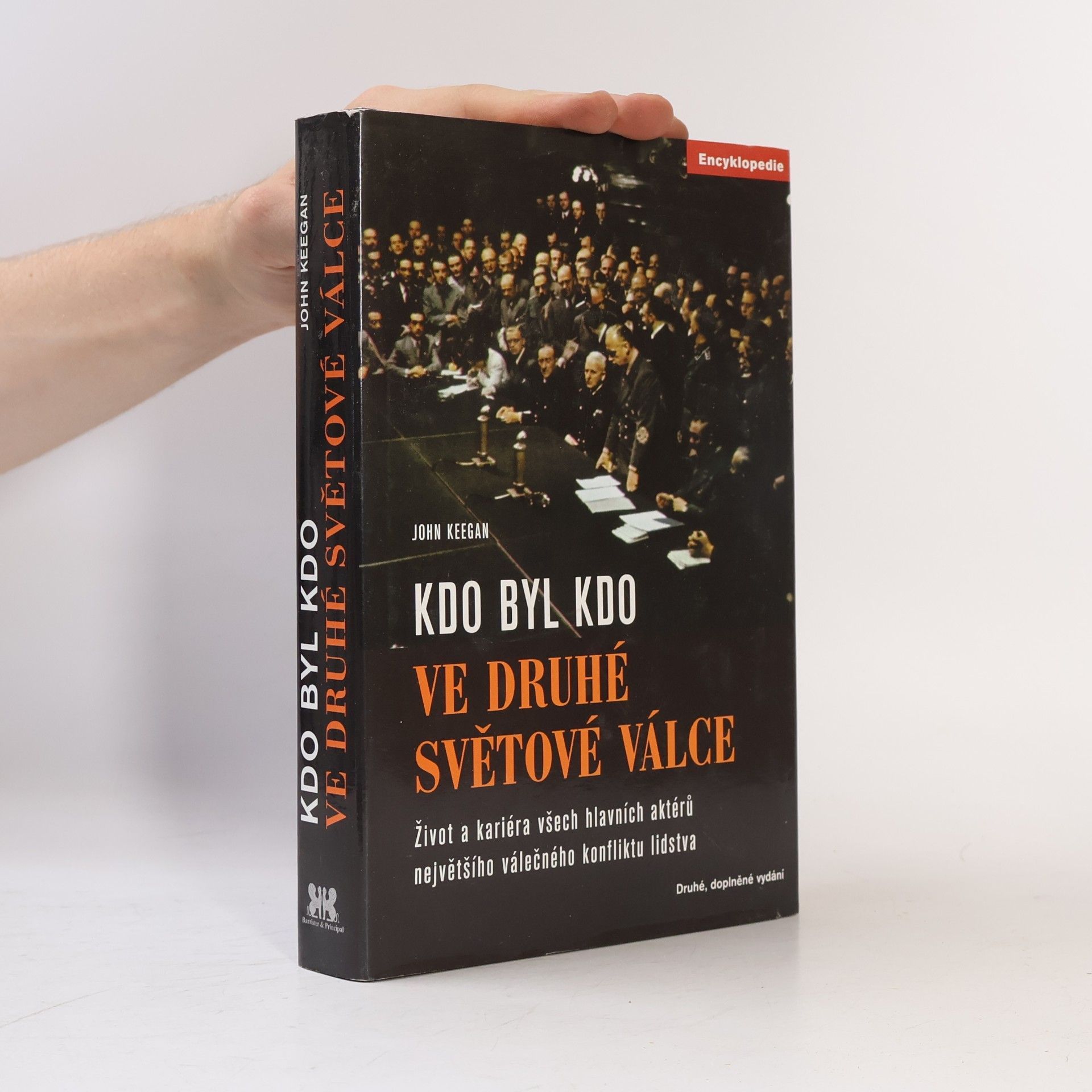 John Keegan Kdo byl kdo ve druhé světové válce