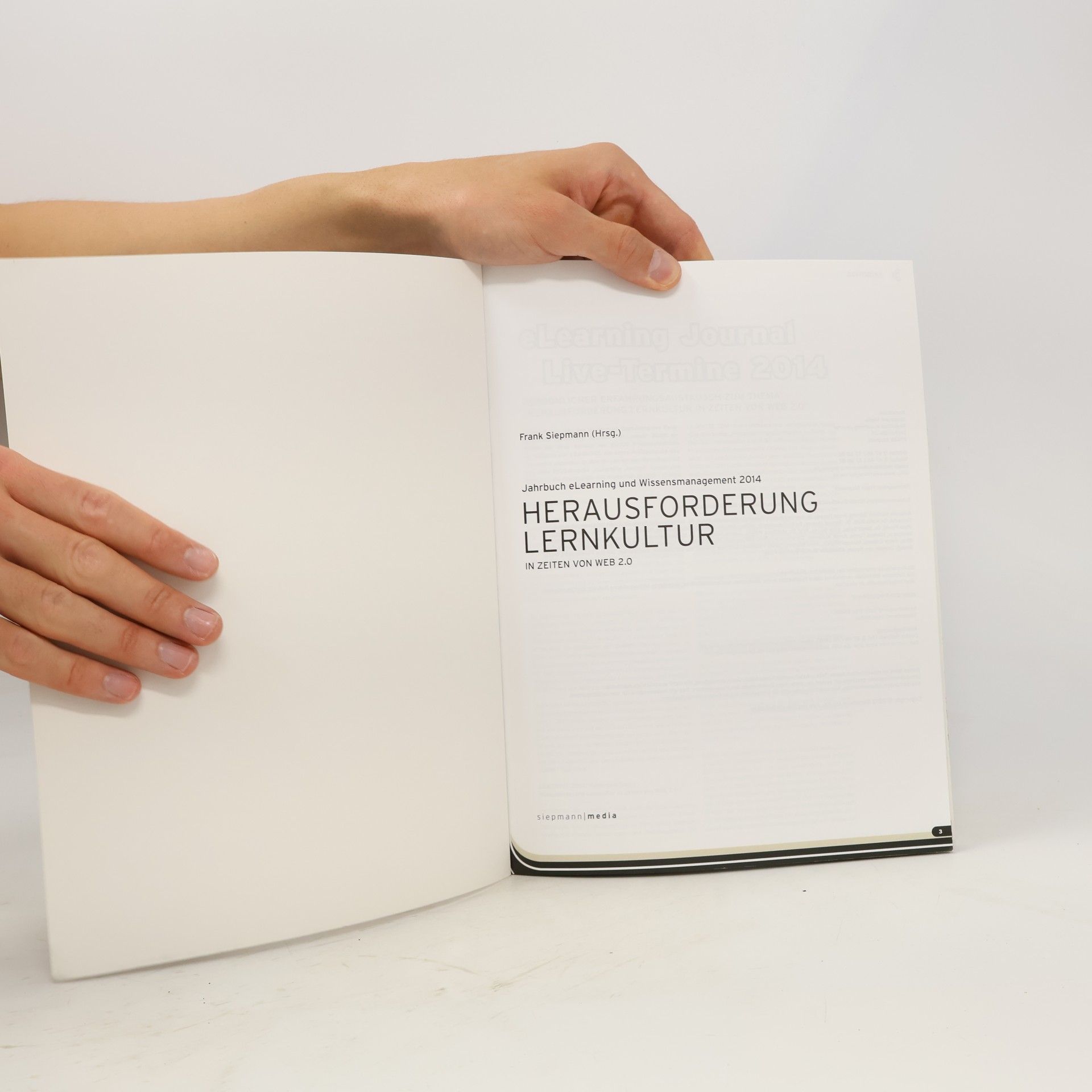 Franz Siepmann Jahrbuch eLearning & Wissensmanagement 2014 - Herausforderung Lernkultur in Zeiten von Web 2.0