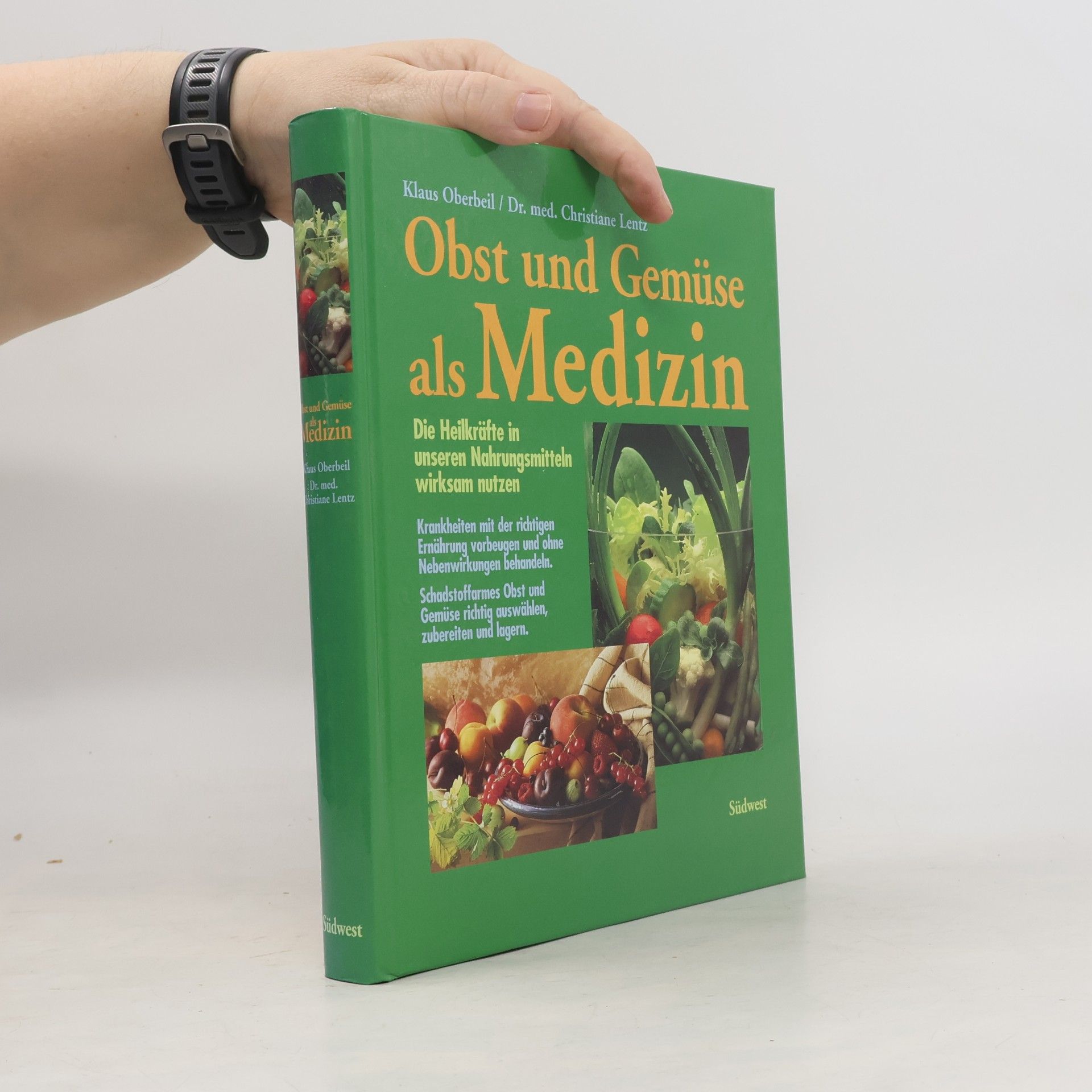 Klaus Oberbeil Obst und Gemüse als Medizin