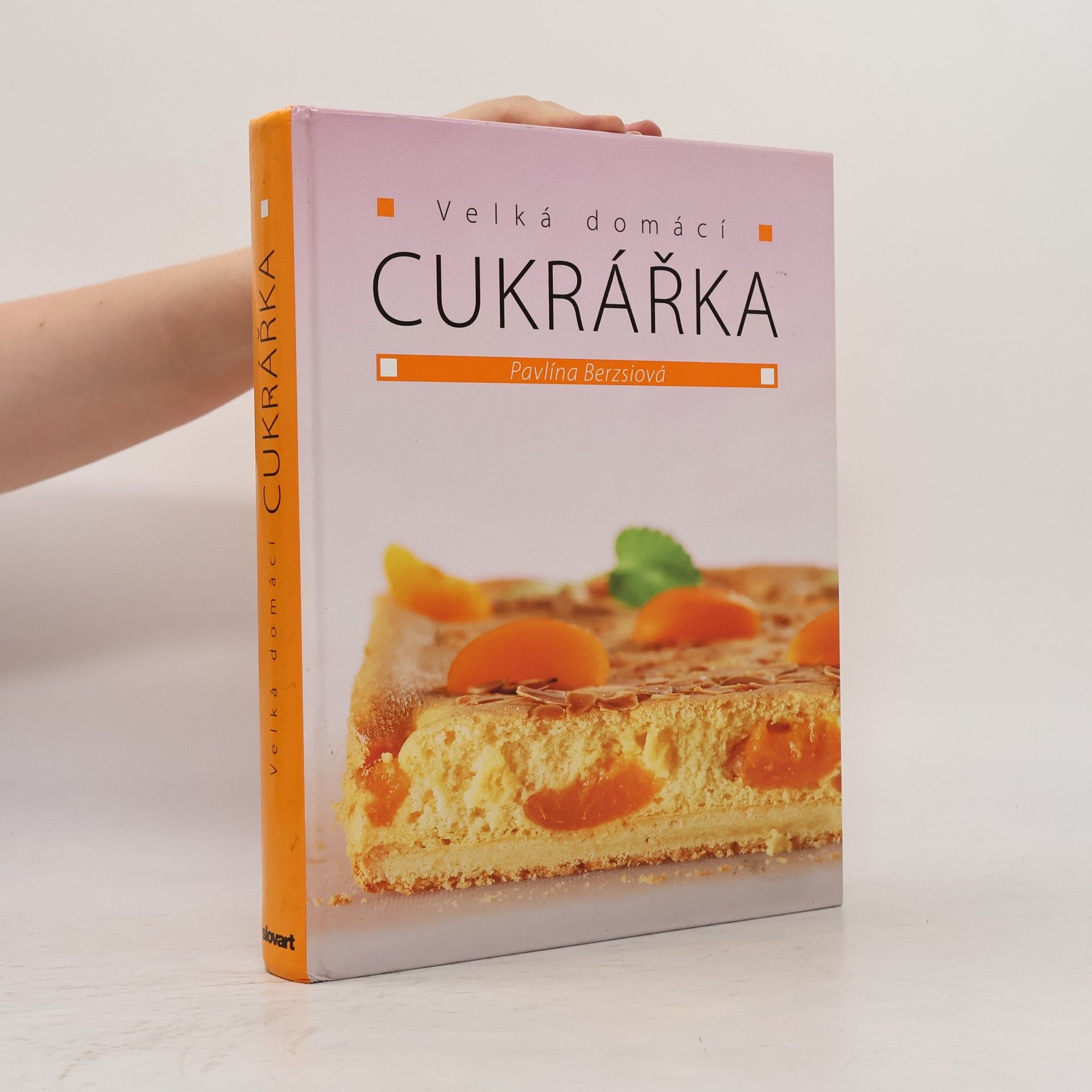 Pavlína Berzsiová Velká domácí cukrářka