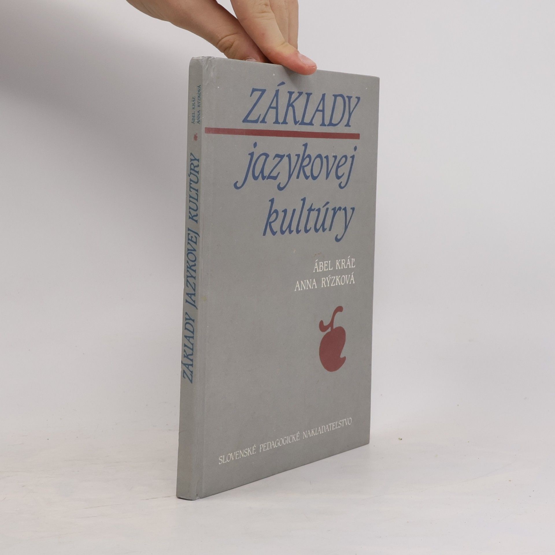 Anna Rýzková Základy jazykovej kultúry
