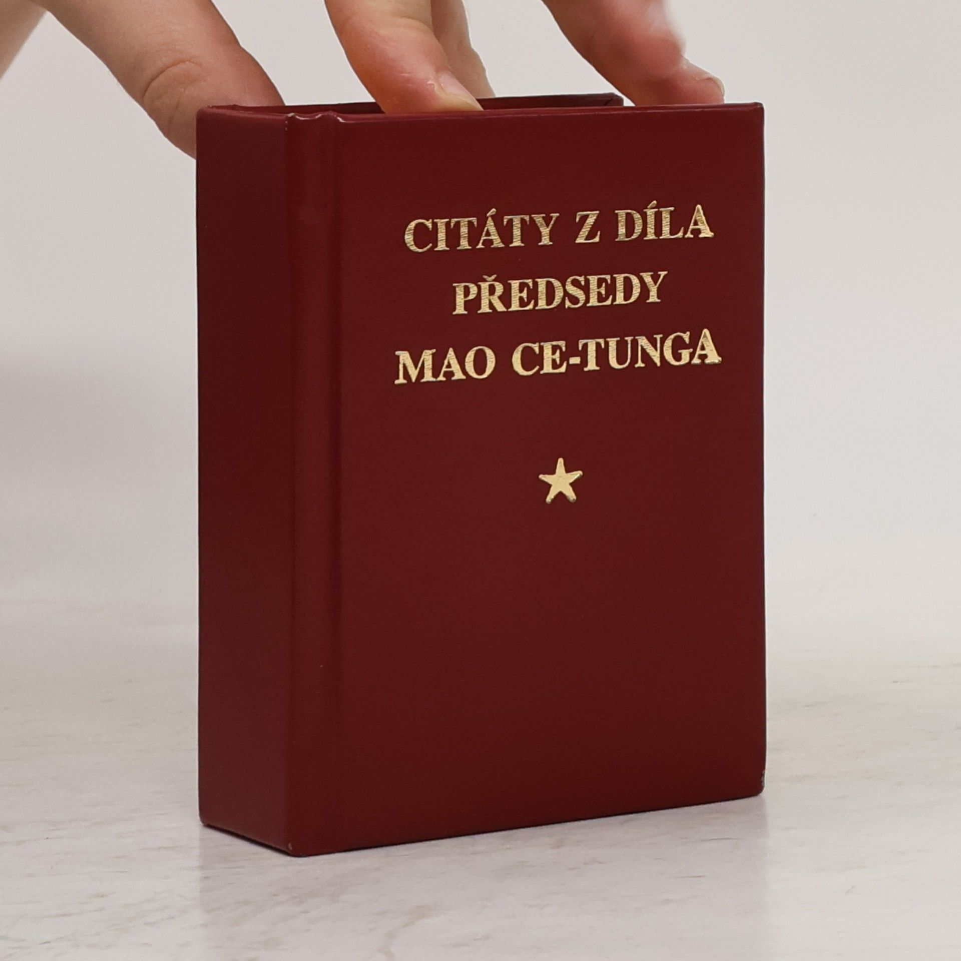 Mao Ce tung Citáty z díla předsedy Mao Ce-Tunga