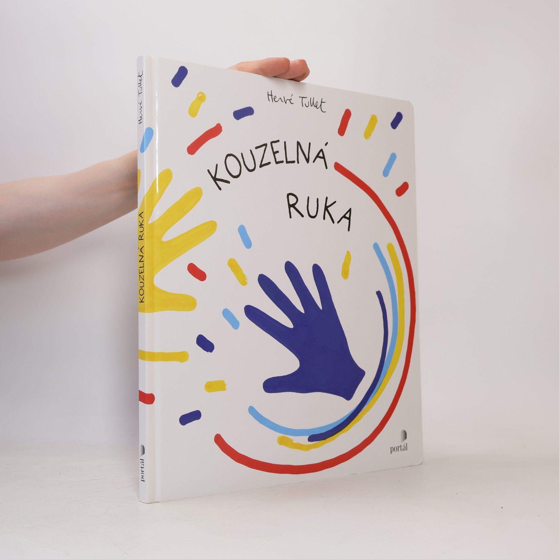 Hervé Tullet Kouzelná ruka