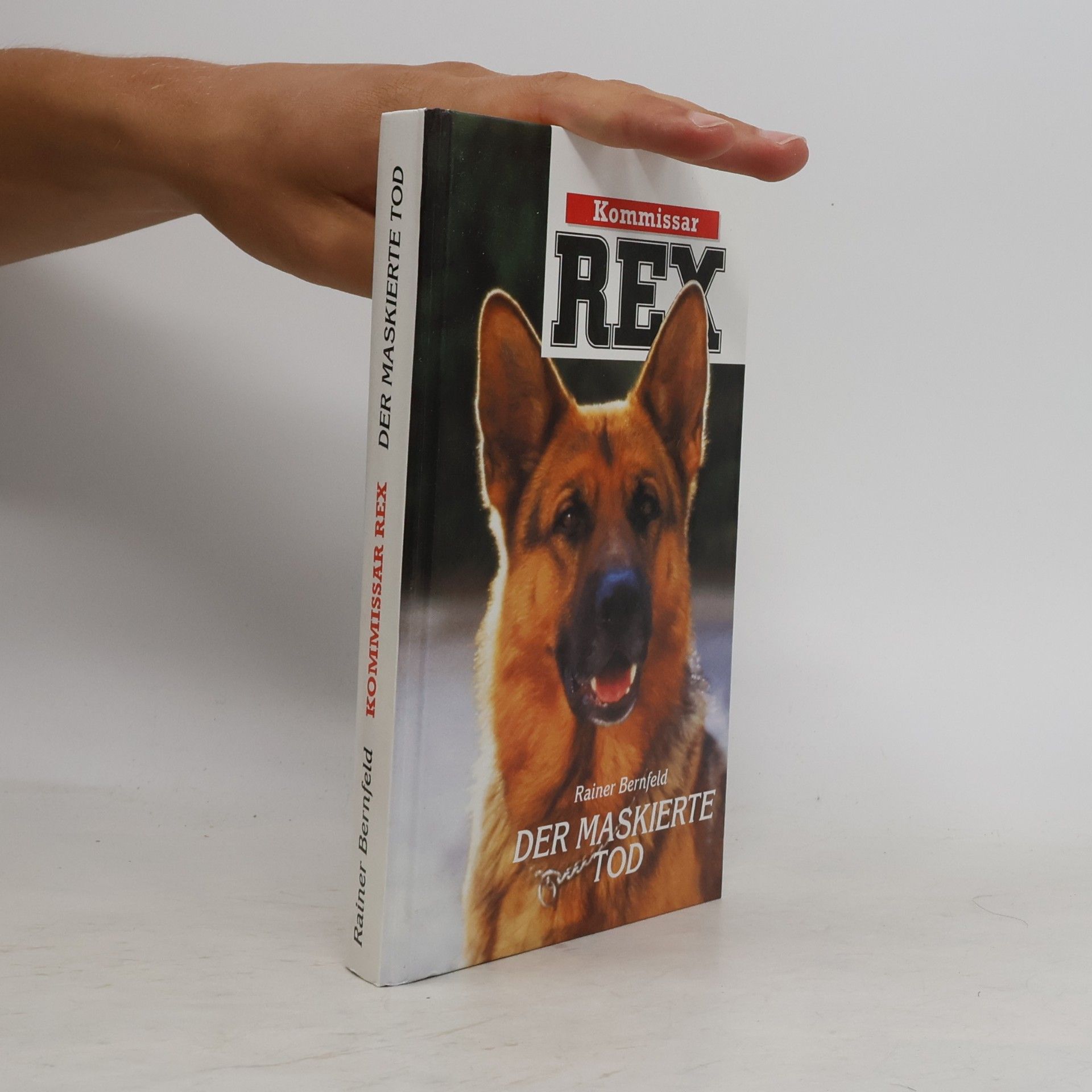 Bernfeld Rainer Kommisar Rex. Der maskierte tod