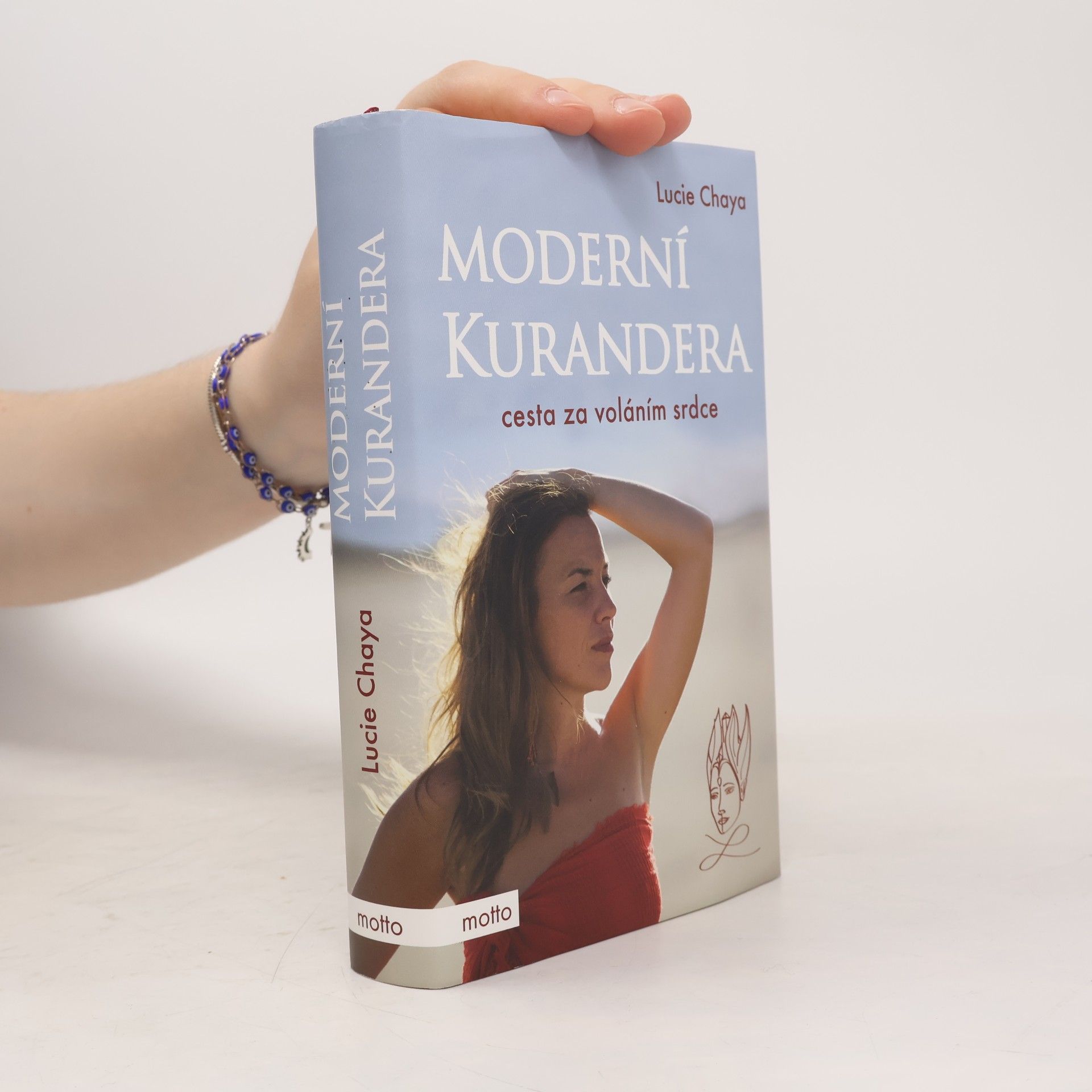 Lucie Chaya Moderní kurandera : cesta za voláním srdce