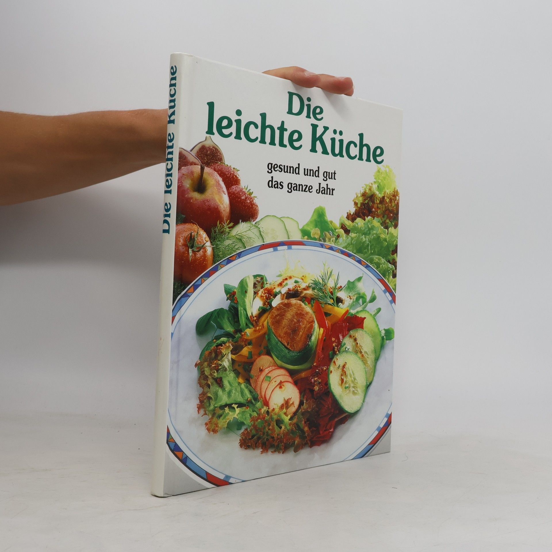 Kolektiv autorů Die leichte Küche