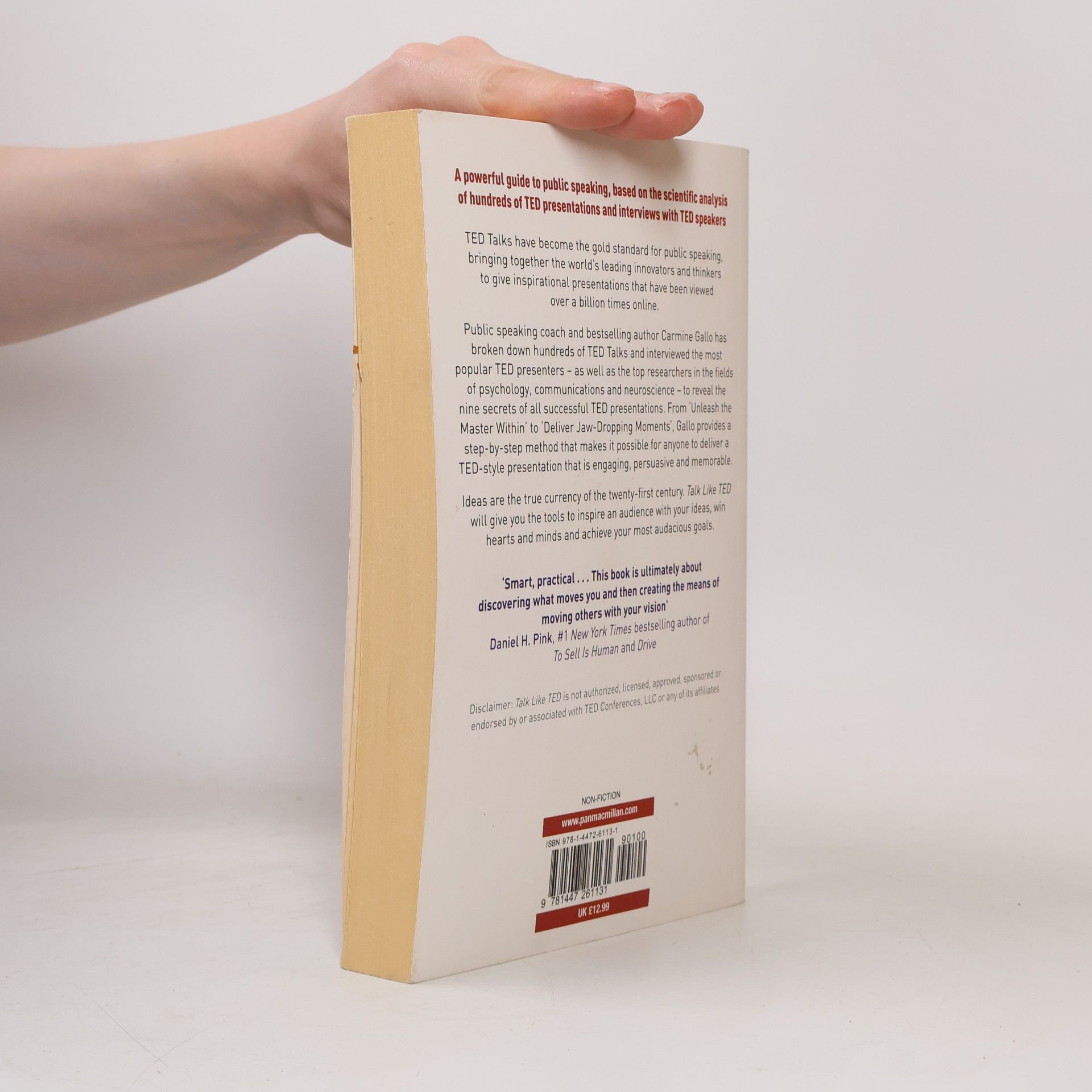 Carmine Gallo Talk like TED : the 9 public speaking secrets of the world's top minds