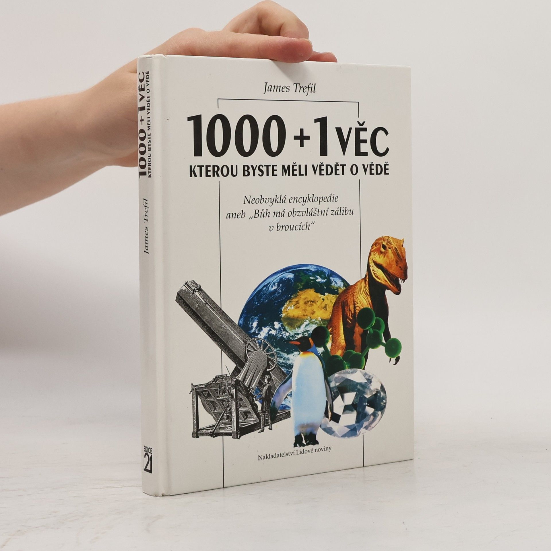 James Trefil 1000+1 věc, kterou byste měli vědět o vědě