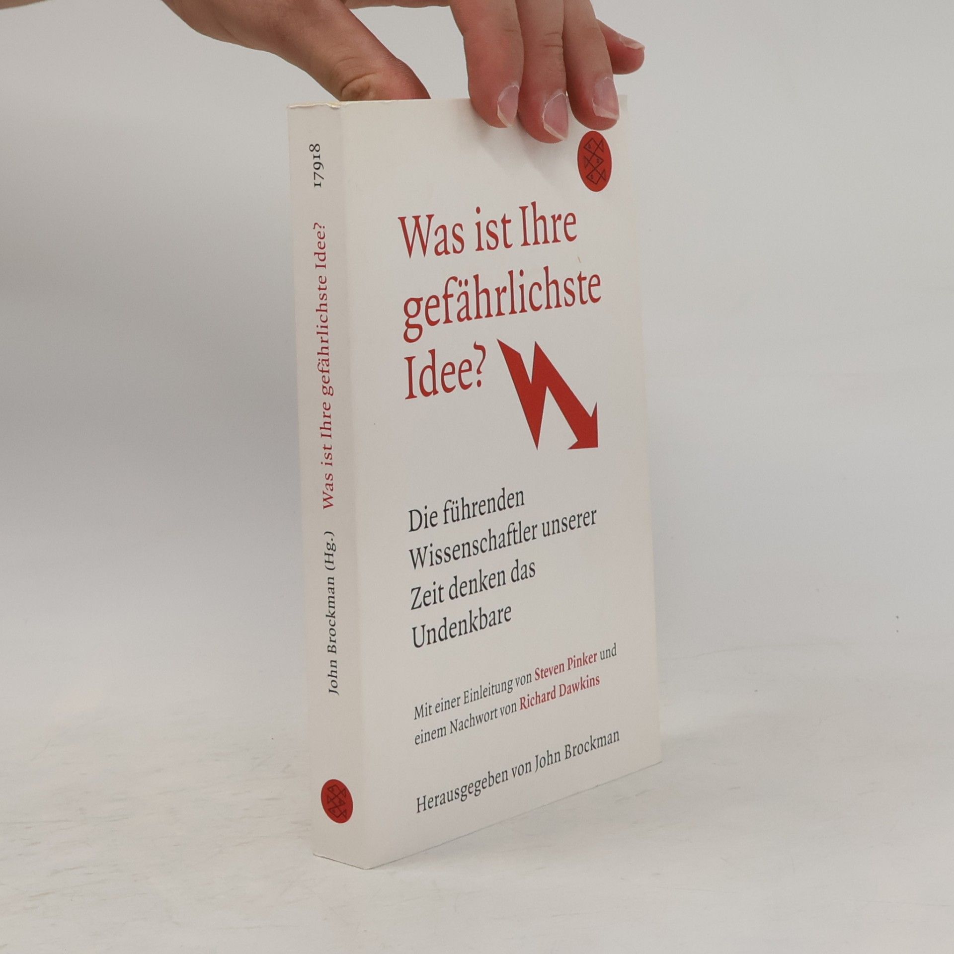 John Brockman Was ist Ihre gefährlichste Idee?