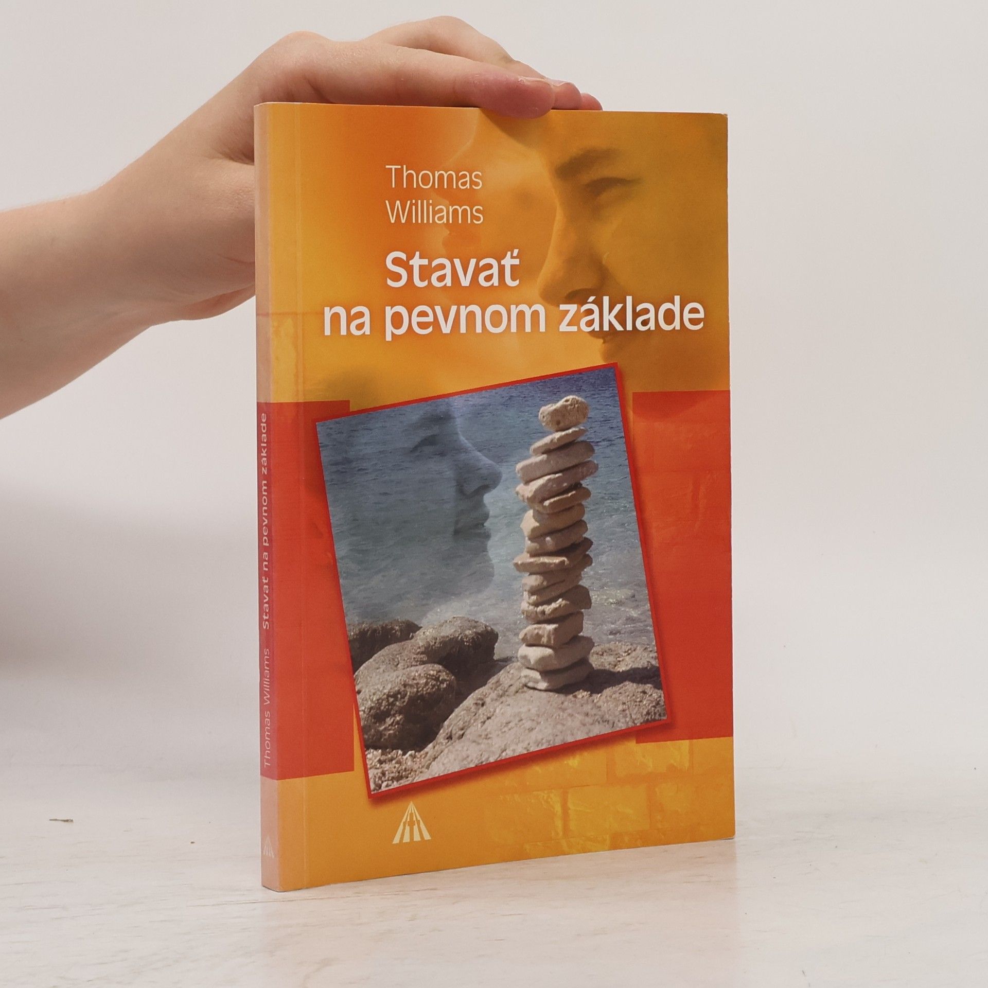 Thomas Williams Stavať na pevnom základe