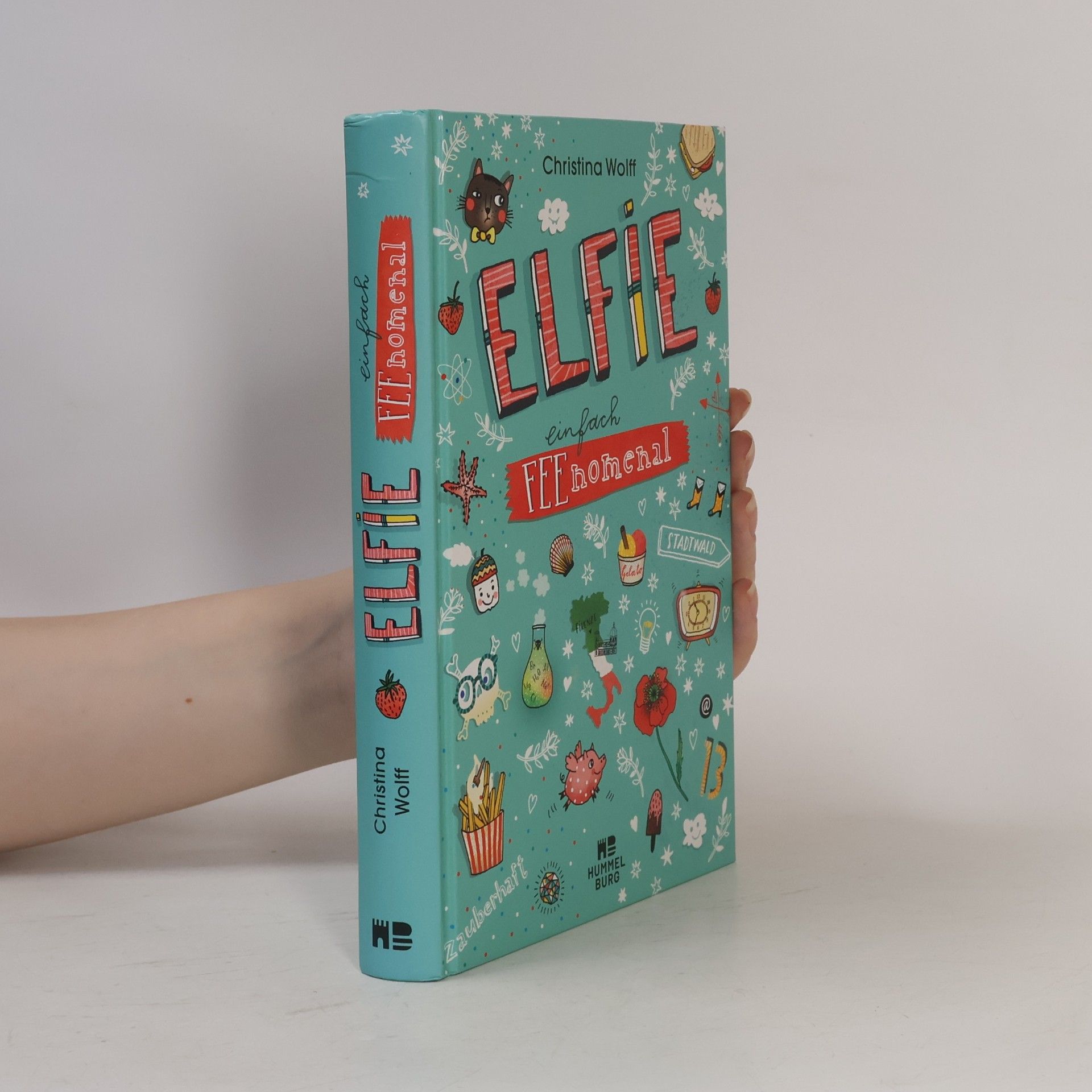 Christina Wolff Elfie - Einfach feenomenal