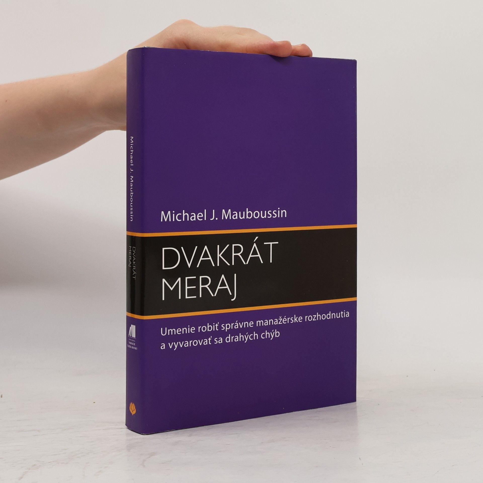 Michael J. Mauboussin Dvakrát meraj
