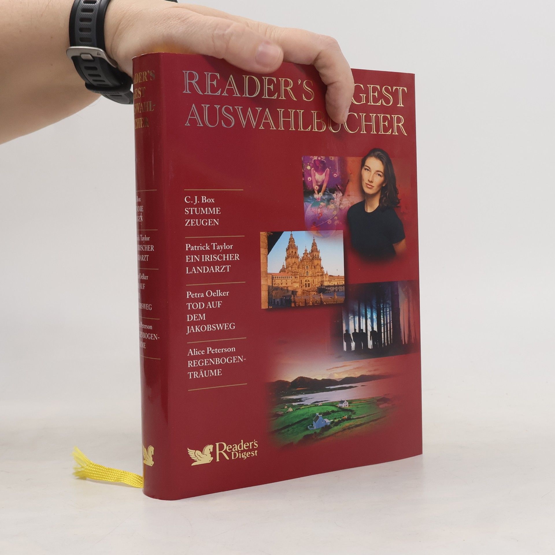 Alice Peterson Reader's Digest Auswahlbücher. Stumme Zeugen. Ein irischer Landarzt. Tod auf dem Jakobsweg. Regenbogenträume