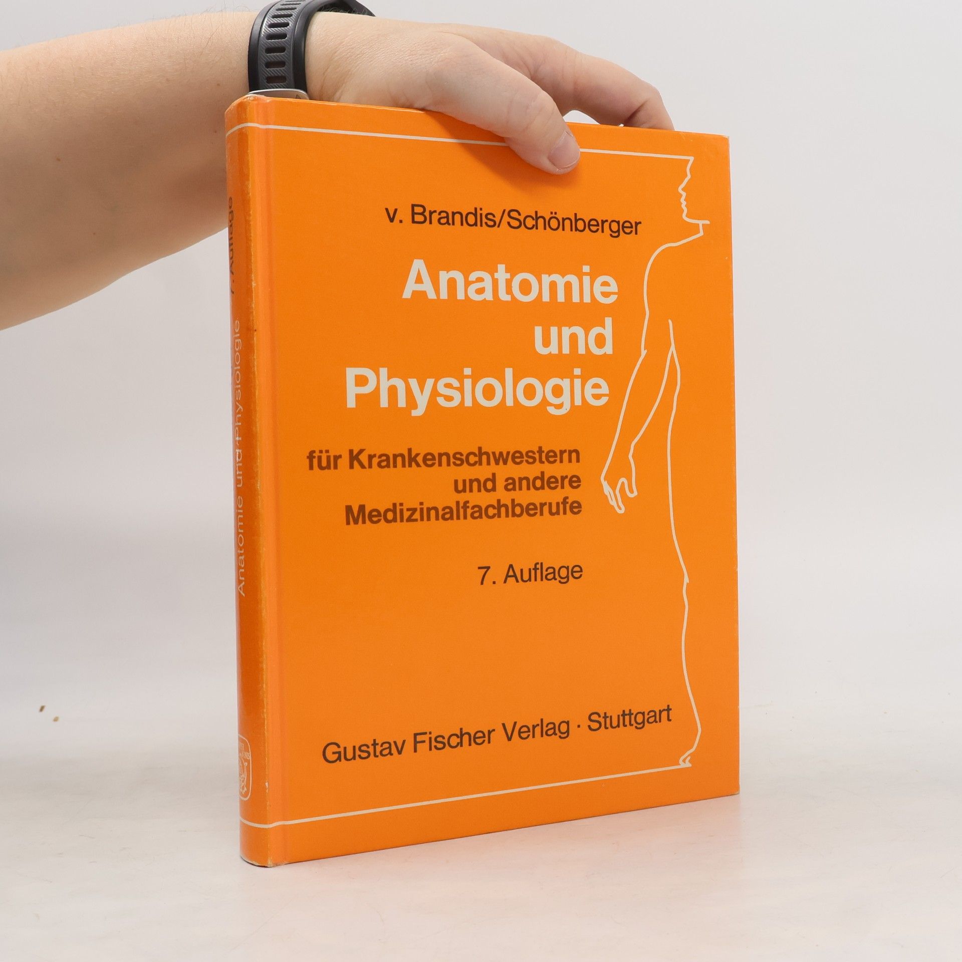 H. J. von Brandis Anatomie und Physiologie für Krankenschwestern und andere Medizinalfachberufe
