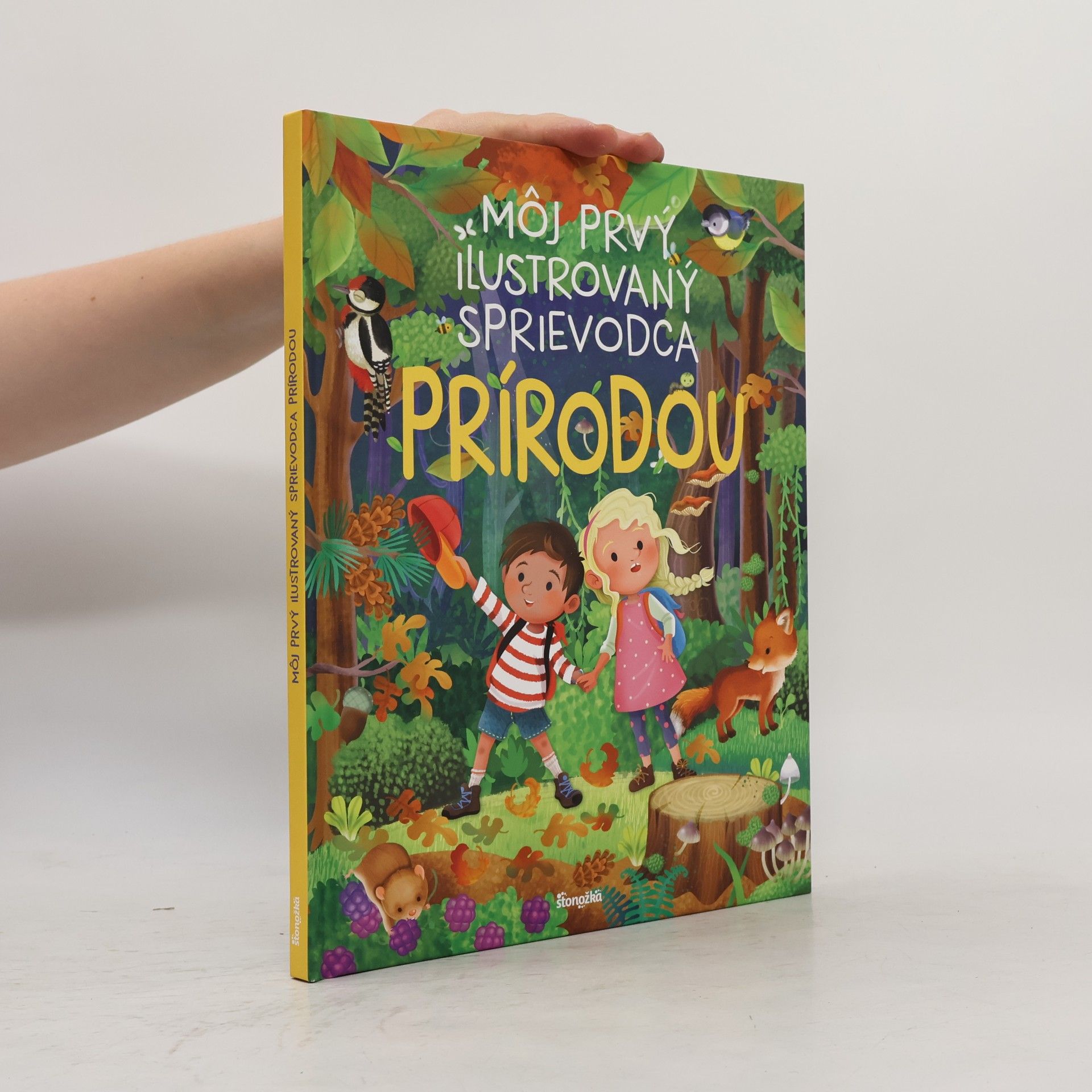 Collectif d'auteurs Môj prvý ilustrovaný sprievodca prírodou